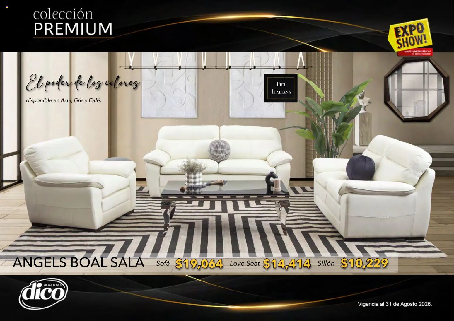 Nuevas ofertas de Muebles Dico válidas en toda la República Mexicana desde el 01/08/2026. ¡Encuentra las mejores ofertas en Muebles Dico catálogo Colección Premium! | Página: 72 | Productos: Sofá, Sillón