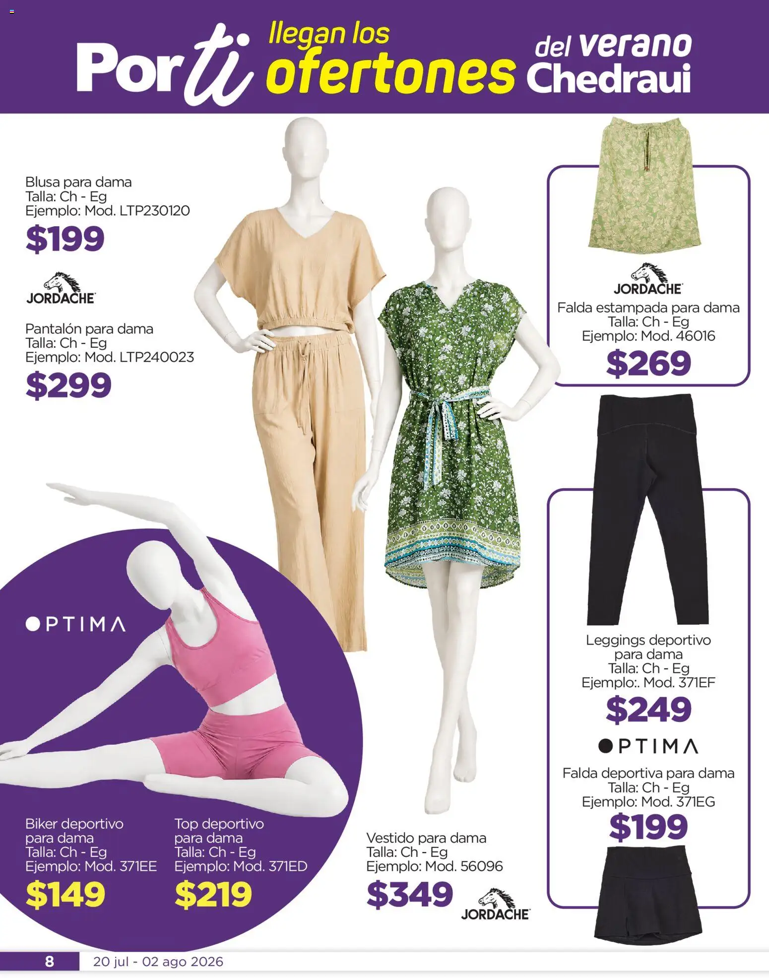 Nuevas ofertas de Chedraui válidas en toda la República Mexicana desde el 20/07/2026. ¡Encuentra las mejores ofertas en Chedraui folleto! | Página: 8 | Productos: Leggings, Vestido, Top, Falda