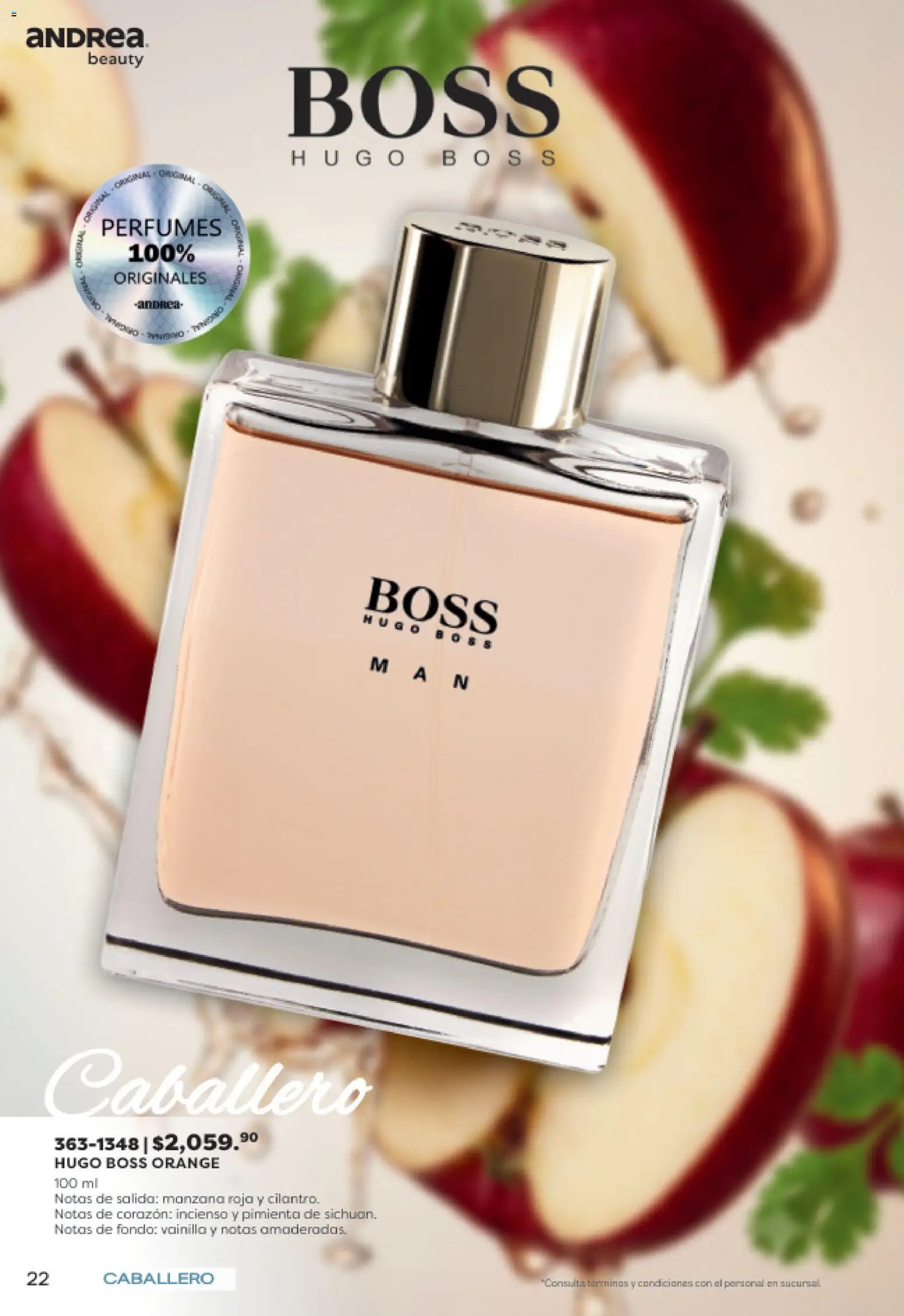 Nuevas ofertas de Andrea válidas en toda la República Mexicana desde el 19/07/2026. ¡Encuentra las mejores ofertas en Andrea catálogo Lo mejor en fragancias! | Página: 22 | Productos: Pimienta, Manzana