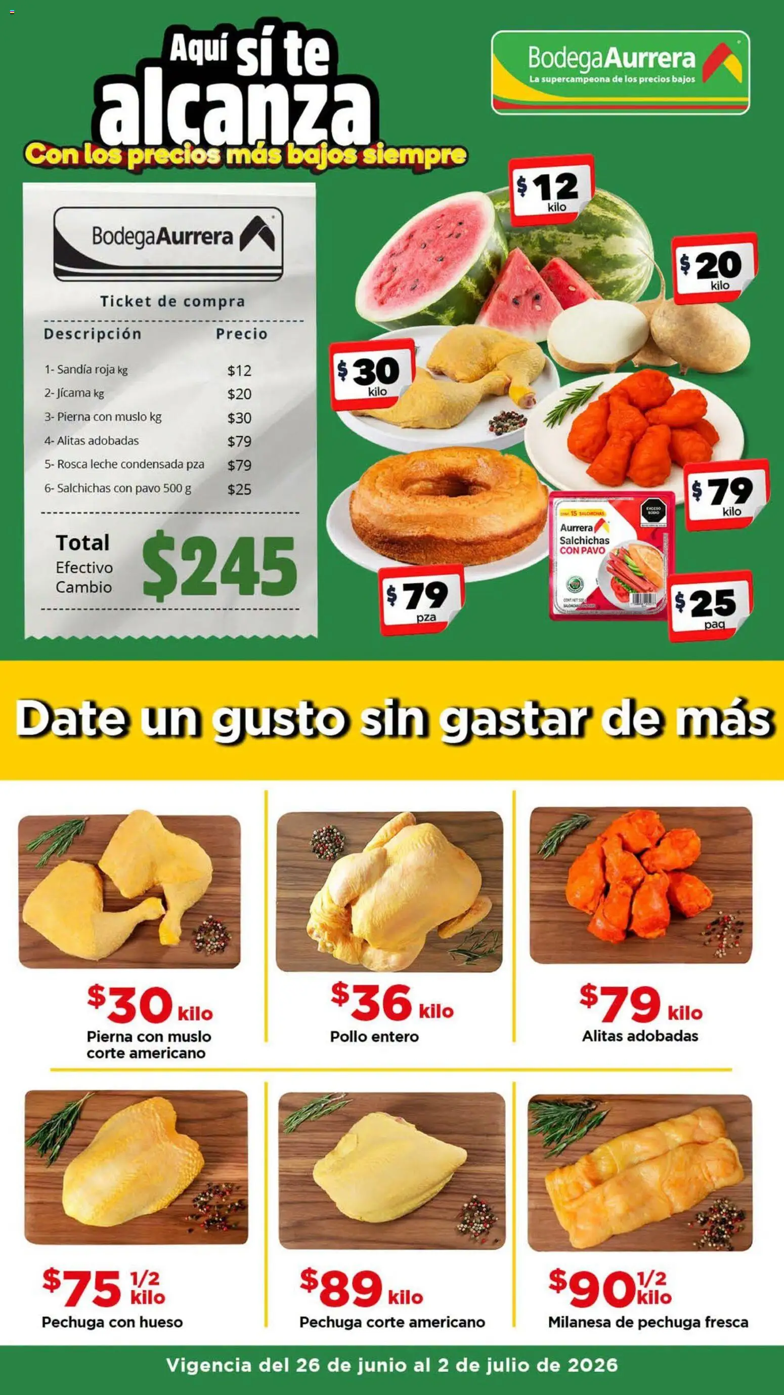 Nuevas ofertas de Bodega Aurrerá válidas en toda la República Mexicana desde el 26/06/2026. ¡Encuentra las mejores ofertas en Bodega Aurrerá folleto Date un gusto sin gastar de más! | Página: 1