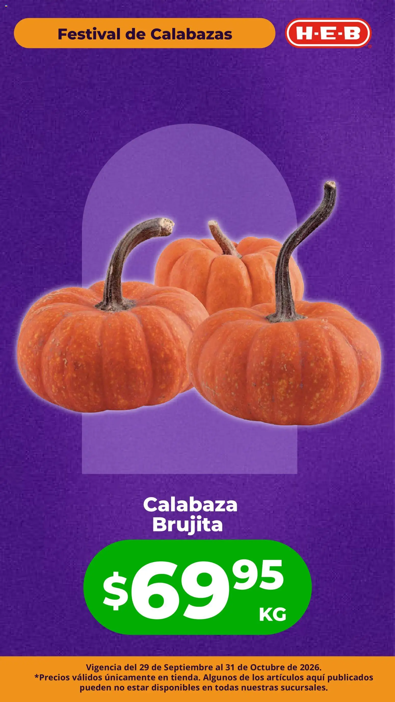 Nuevas ofertas de H-E-B válidas en toda la República Mexicana desde el 29/09/2026. ¡Encuentra las mejores ofertas en H-E-B folleto Festival de las Calabazas! | Página: 3
