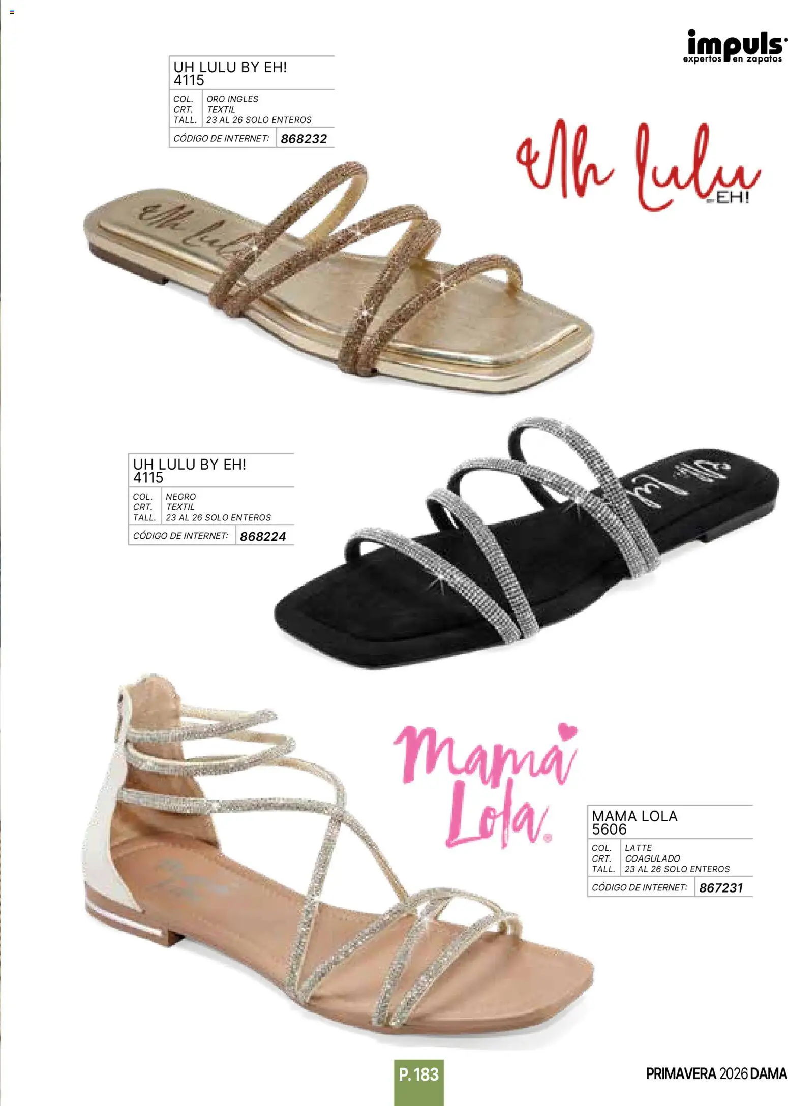 Nuevas ofertas de Impuls válidas en toda la República Mexicana desde el 01.01.2026. ¡Encuentra las mejores ofertas en Impuls catálogo Primavera! | Página: 185 | Productos: Zapatos