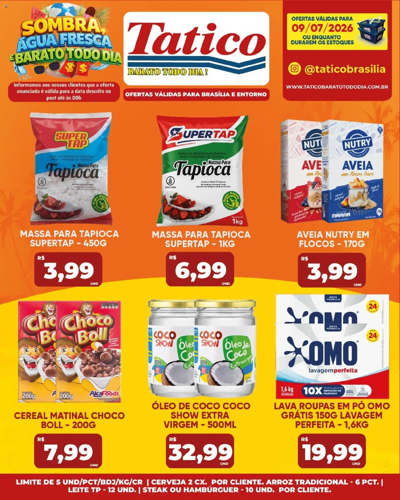 Tatico Folheto - válido de 09/07/2026 | Página: 16 | Produtos: Mandioca, Pó, Massa, Flocos