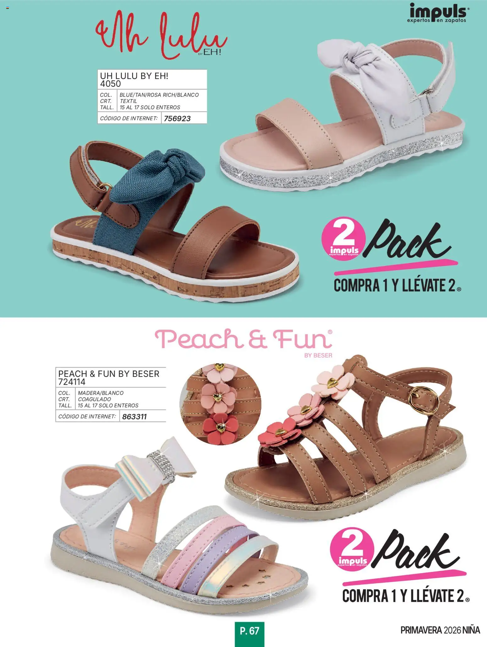 Nuevas ofertas de Impuls válidas en toda la República Mexicana desde el 01/01/2026. ¡Encuentra las mejores ofertas en Impuls catálogo Niña! | Página: 69 | Productos: Zapatos