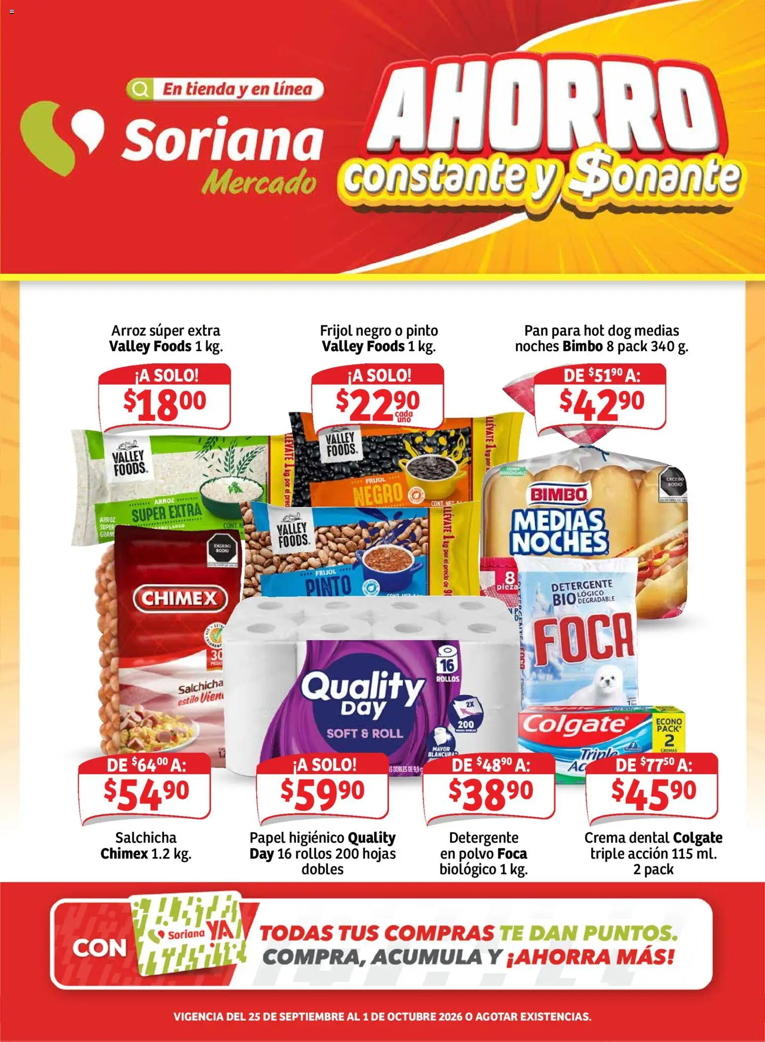 Nuevas ofertas de Soriana válidas en toda la República Mexicana desde el 25/09/2026. ¡Encuentra las mejores ofertas en Soriana Mercado - Ahorro constante y sonante Mercado Nacional! | Página: 1 | Productos: Salchicha, Crema, Pan, Polvo