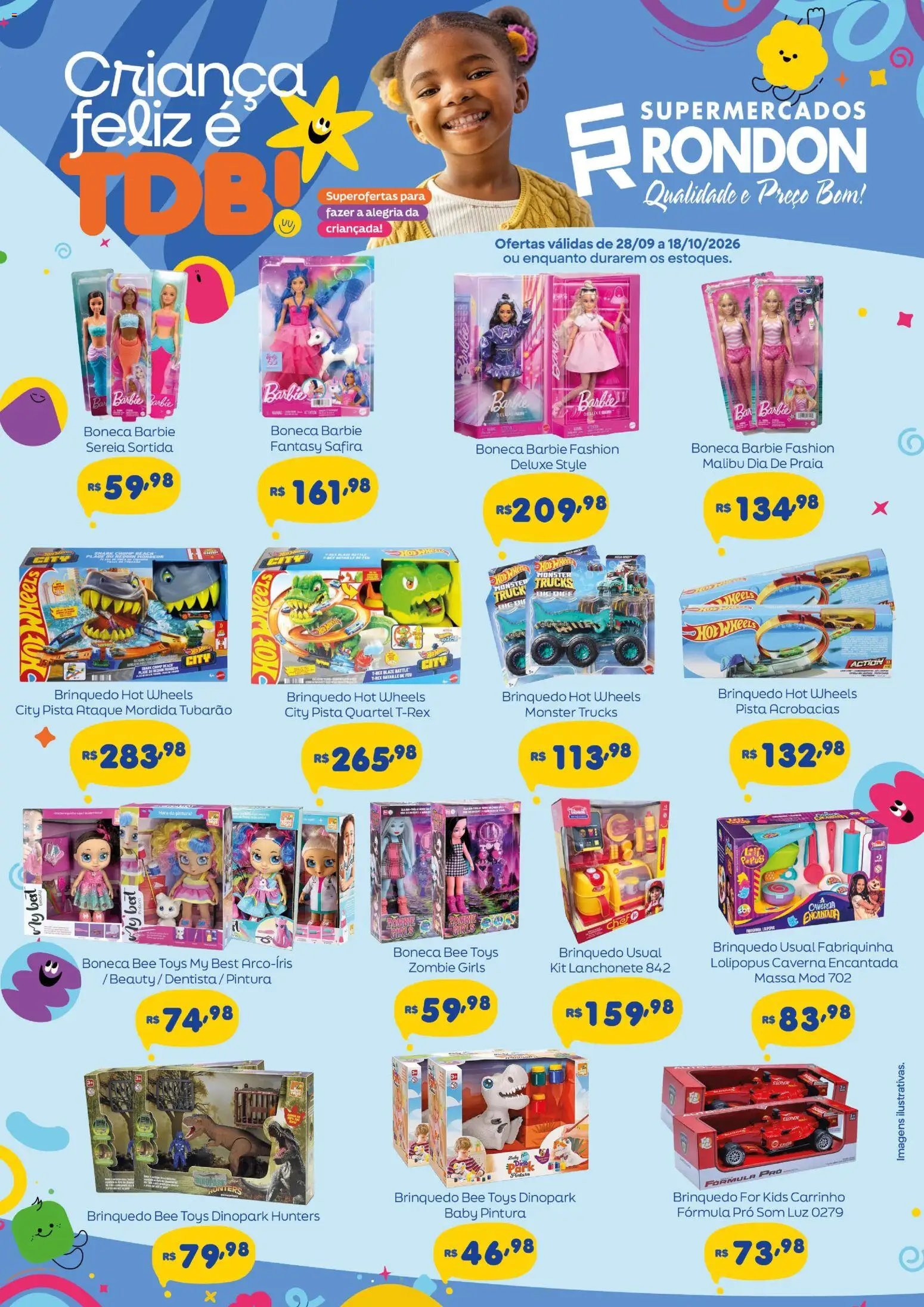 Supermercados Rondon Folheto - válido de 28/09/2026 | Página: 1 | Produtos: Boneca, Carrinho, Massa, Monster