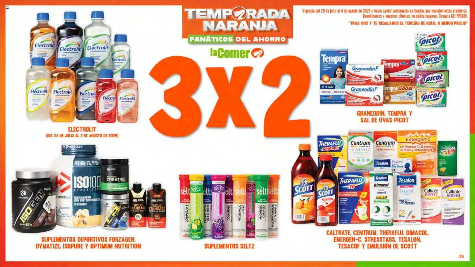 Nuevas ofertas de La Comer válidas en toda la República Mexicana desde el 29/07/2026. ¡Encuentra las mejores ofertas en La Comer folleto! | Página: 24 | Productos: Sal, Emulsión, Té