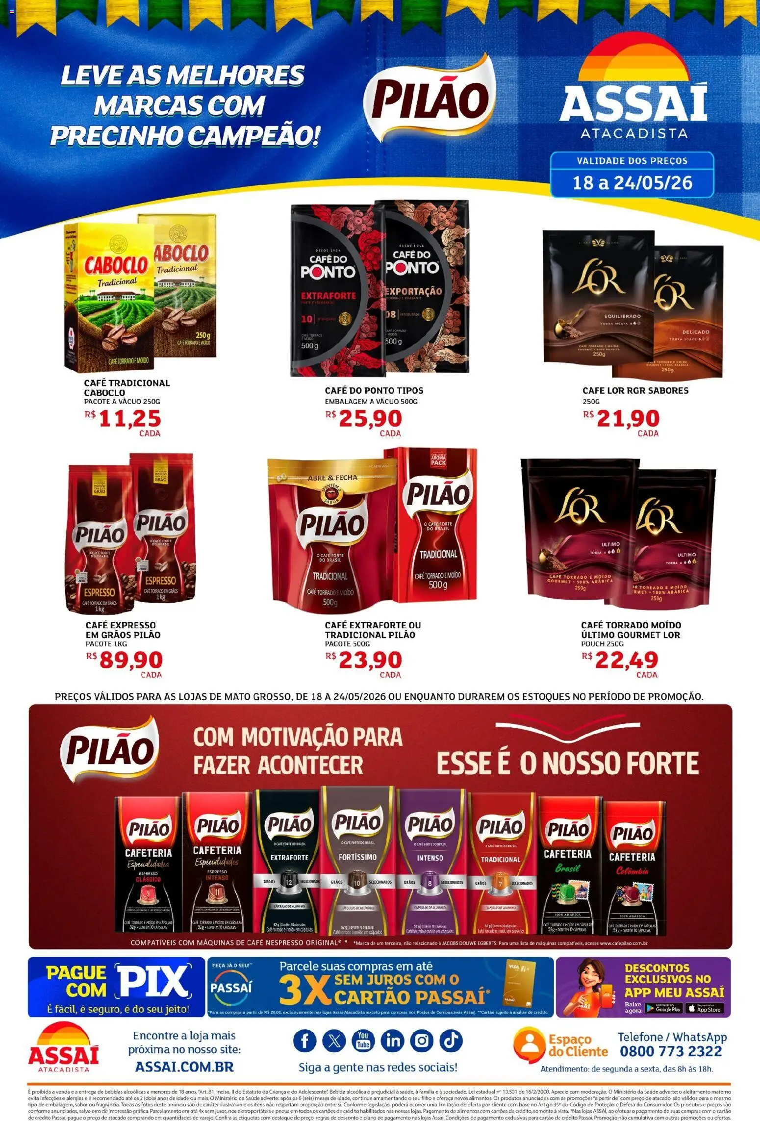 Assaí Atacadista Folheto - válido de 18.05.2026 | Página: 1 | Produtos: Café, Pneus, Base, Bebida