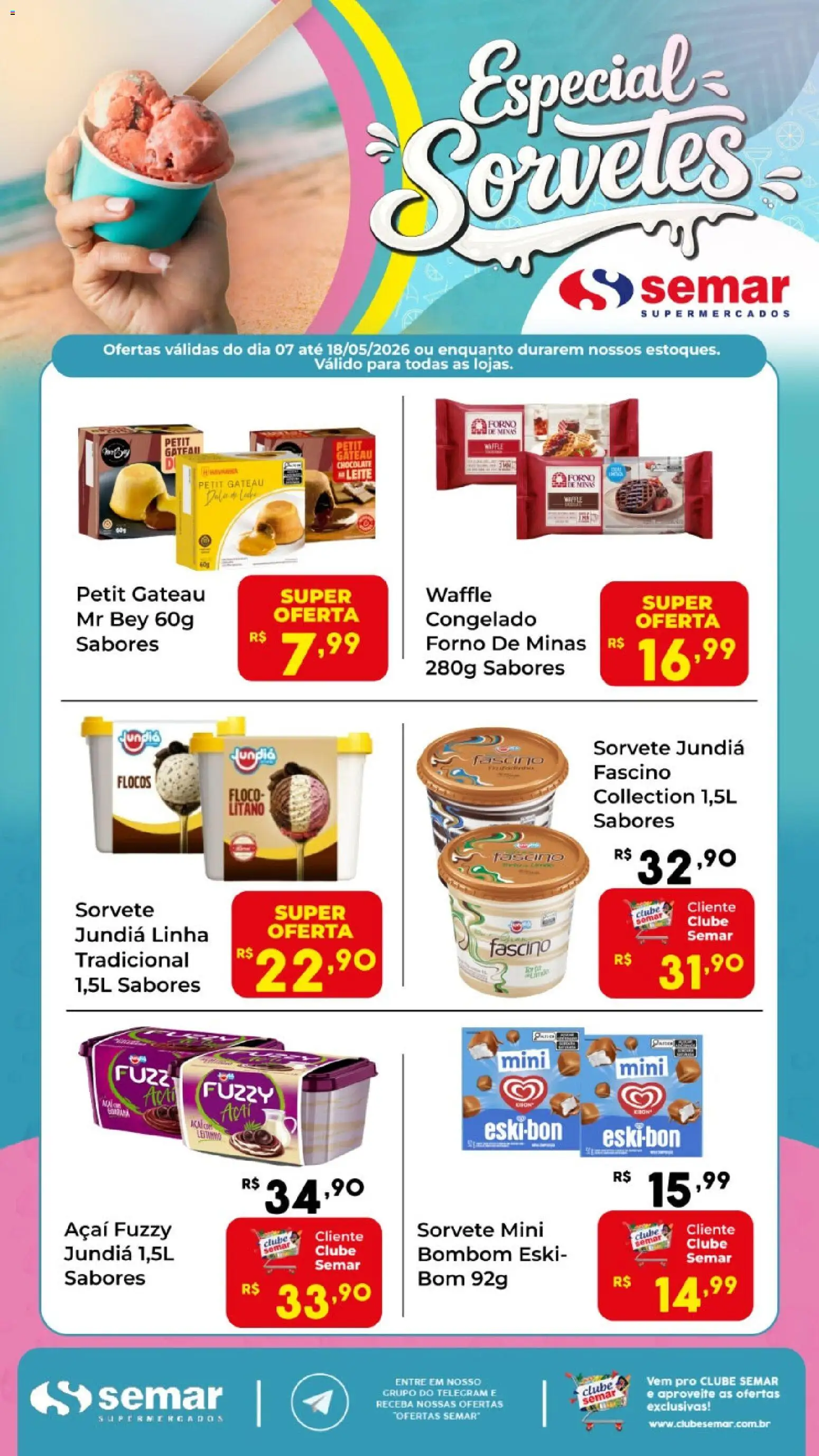 Semar Supermercado Folheto - válido de 07.05.2026 | Página: 1 | Produtos: Forno, Chocolate, Bombom, Açaí