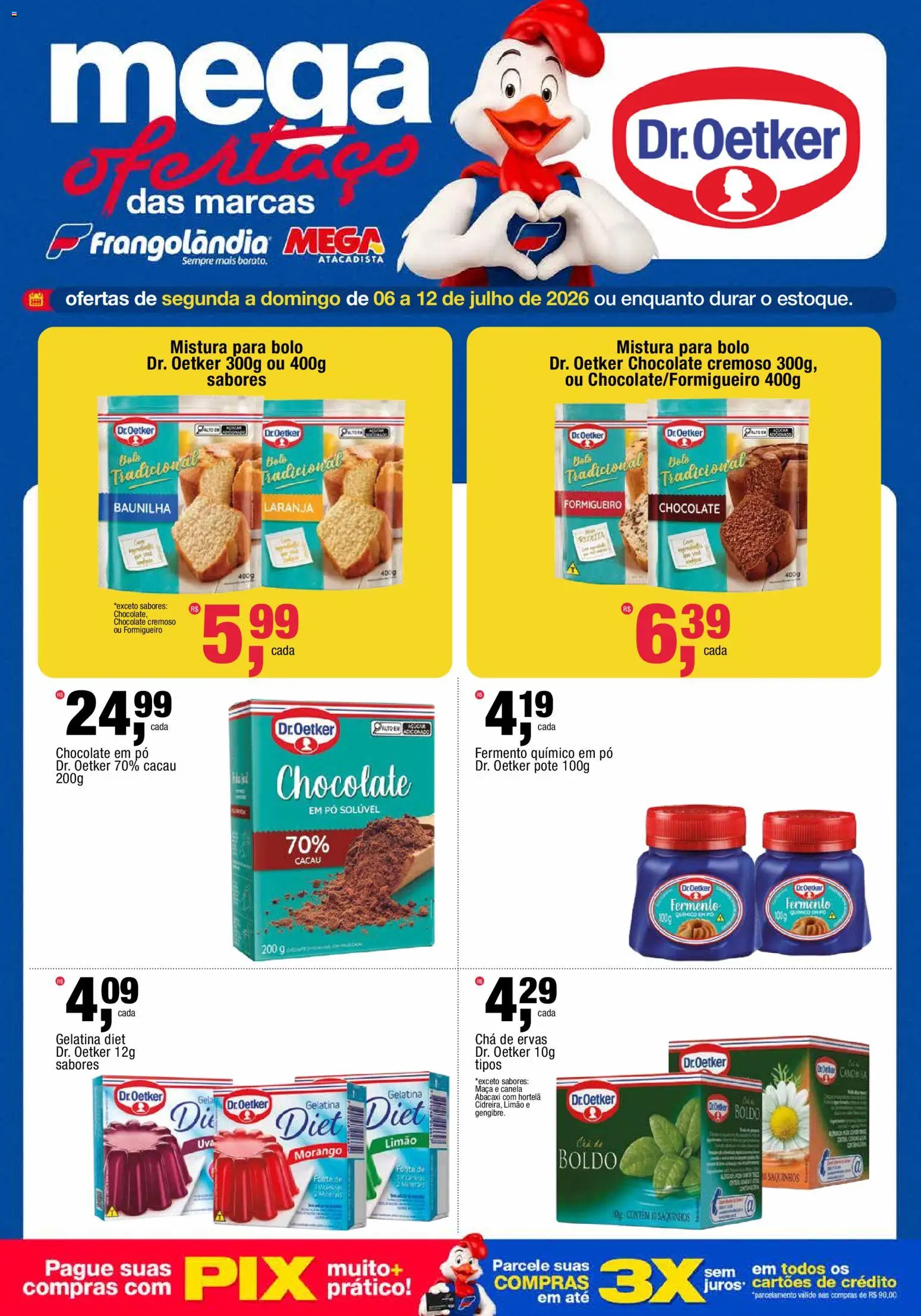 Frangolândia Folheto - válido de 06/07/2026 | Página: 3 | Produtos: Chocolate, Bolo, Canela, Mistura para bolo