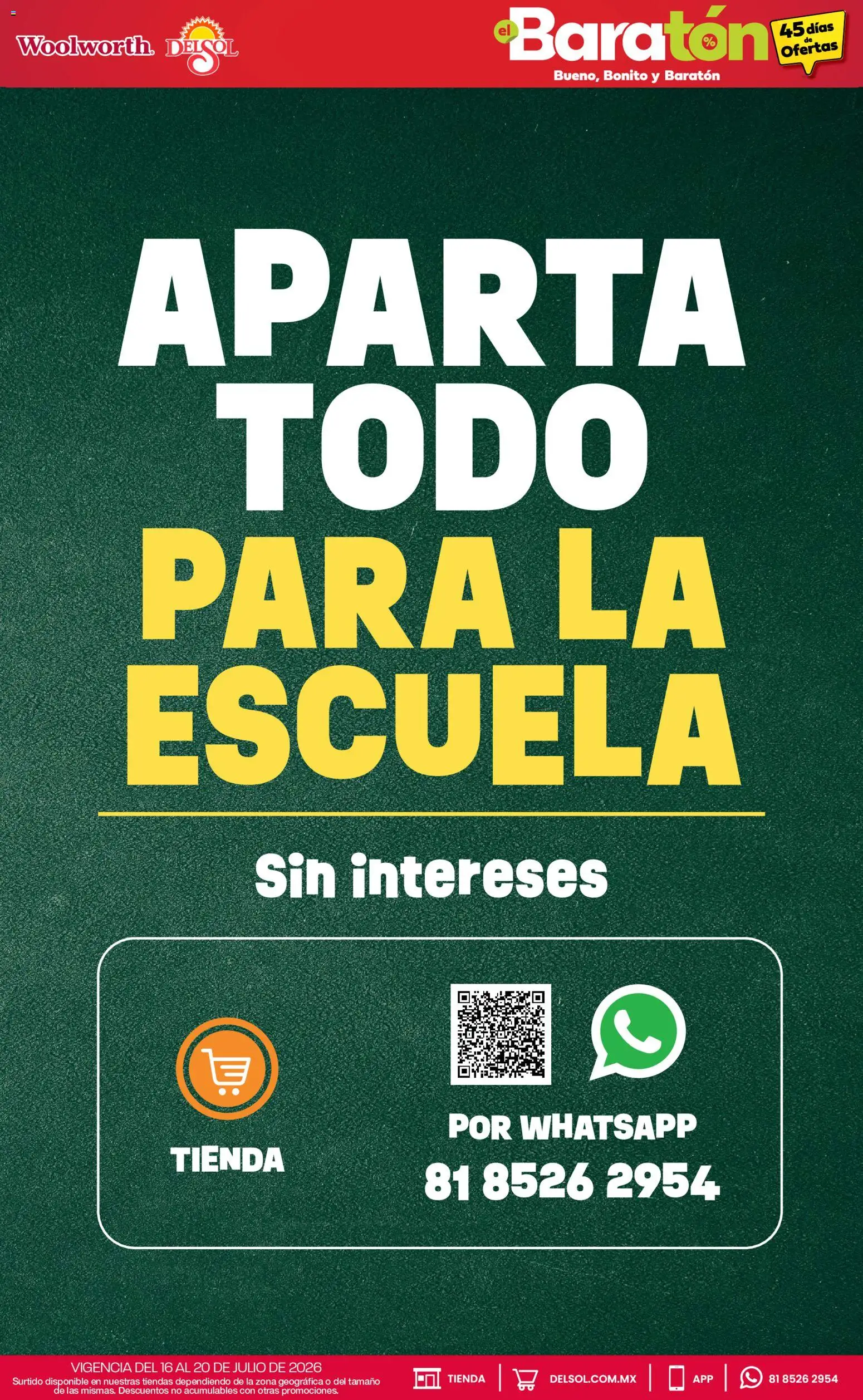 Nuevas ofertas de Del Sol y Woolworth válidas en toda la República Mexicana desde el 16/07/2026. ¡Encuentra las mejores ofertas en Del Sol y Woolworth catálogo Bueno, Bonito y Baratón! | Página: 4