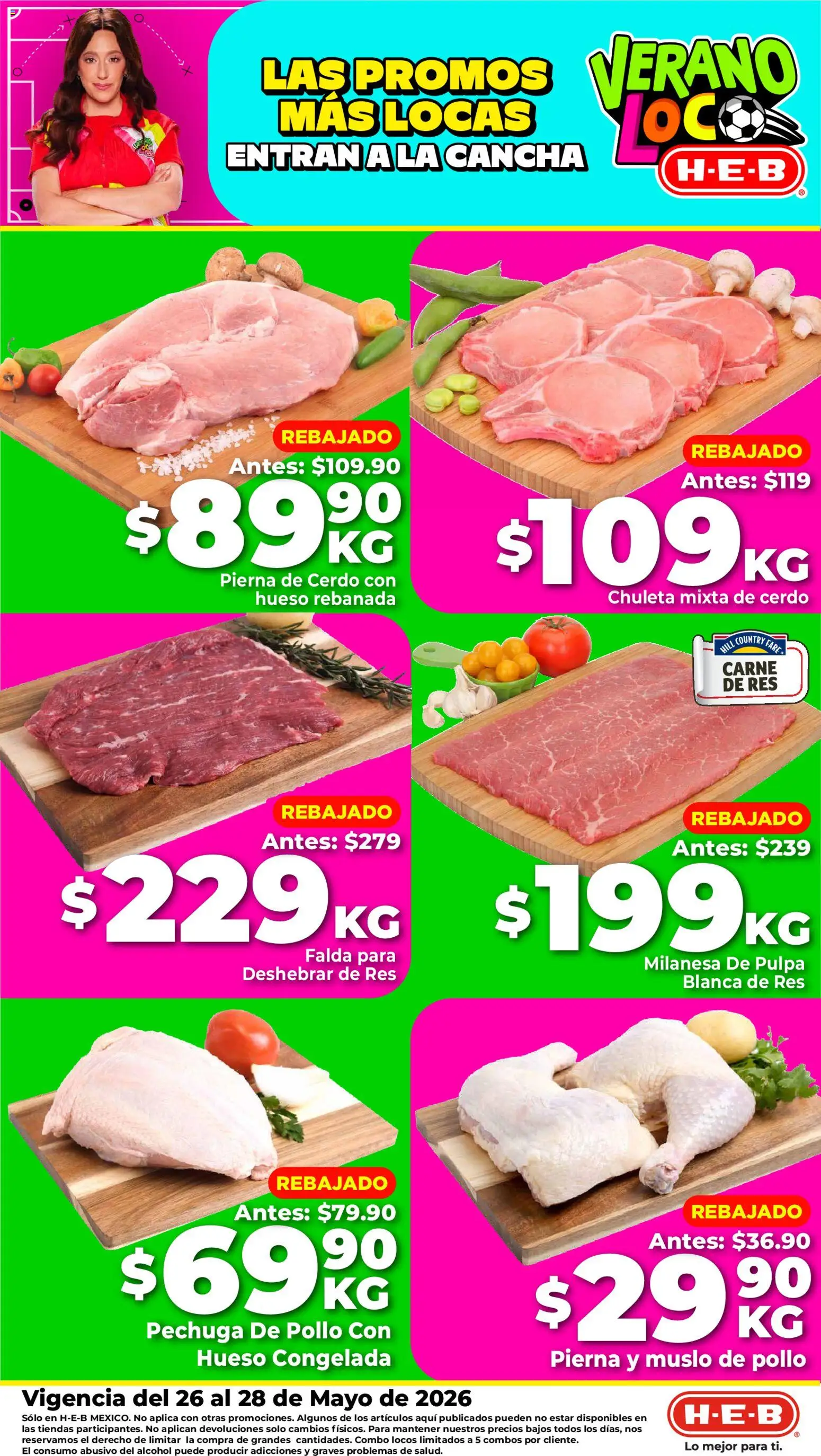 Nuevas ofertas de H-E-B válidas en toda la República Mexicana desde el 26.05.2026. ¡Encuentra las mejores ofertas en H-E-B folleto Ofertas! | Página: 1 | Productos: Pollo, Milanesa, Cerdo, Falda