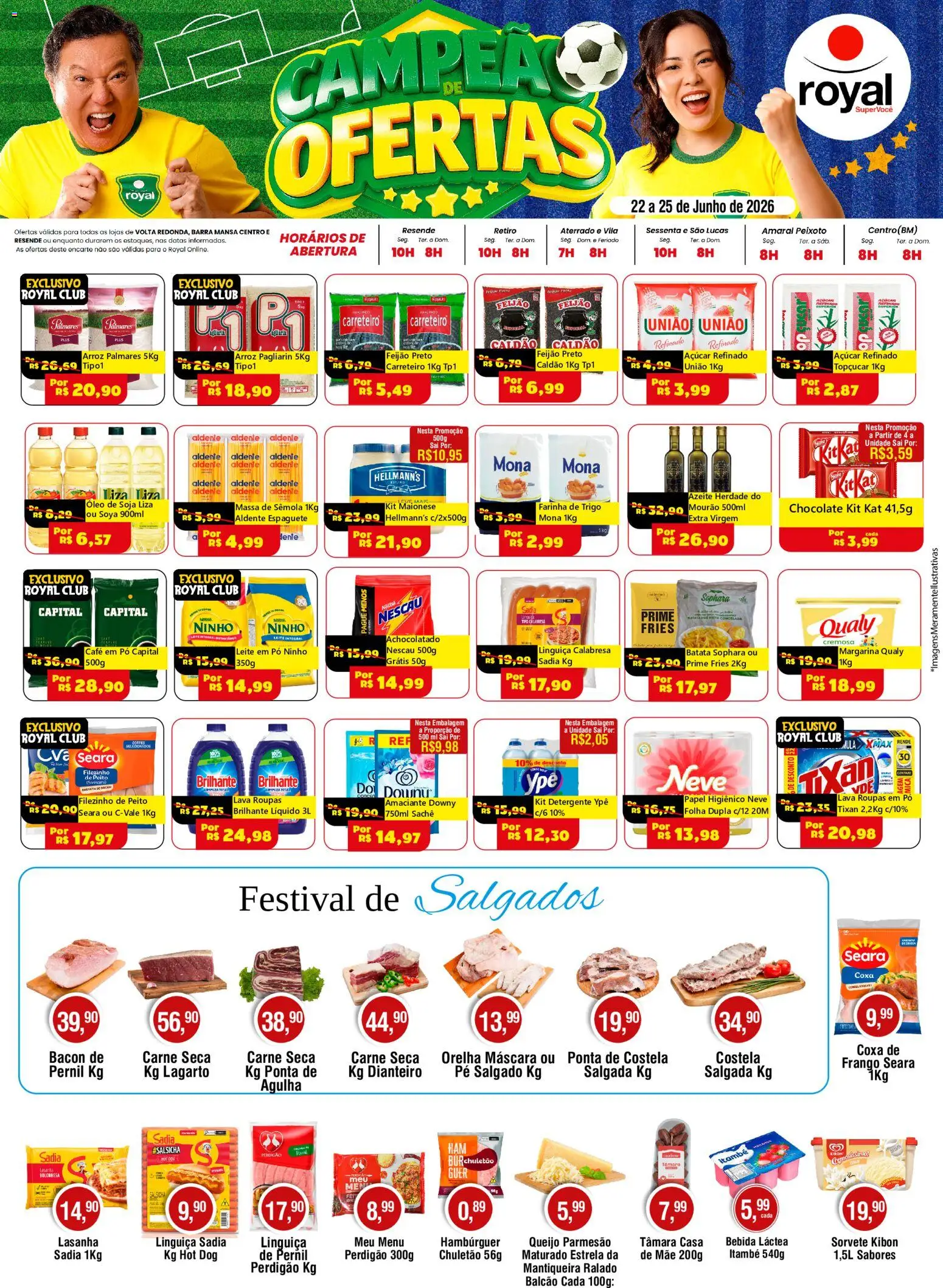 Royal Supermercados Folheto - válido de 22/06/2026 | Página: 1 | Produtos: Pó, Farinha de trigo, Carne, Soja