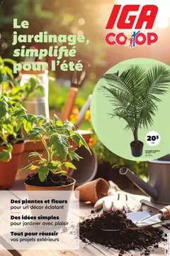 Preview of IGA circulaire - Le jardinage, simplifié poun l'été from shop IGA valid from 07.05.2026