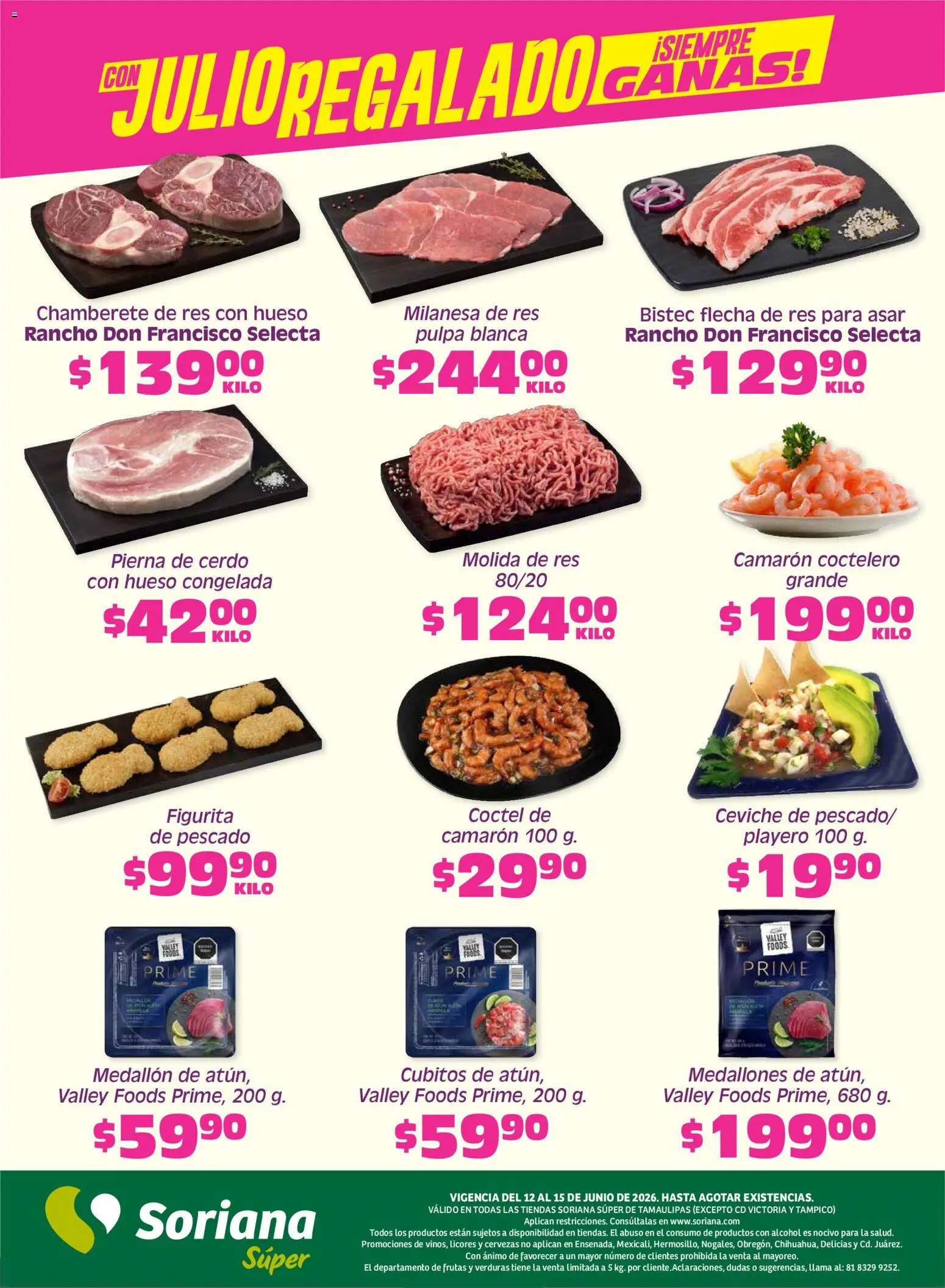 Nuevas ofertas de Soriana válidas en toda la República Mexicana desde el 12.06.2026. ¡Encuentra las mejores ofertas en Soriana Fin de Semana Súper: Tamaulipas (excepto Cd. Victoria y Tampico)! | Página: 7 | Productos: Milanesa, Cerdo, Res