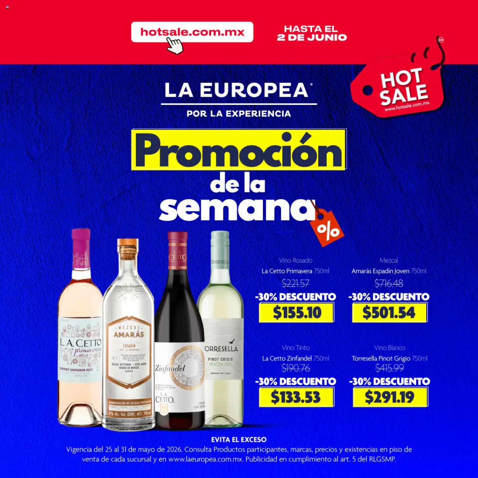 Nuevas ofertas de La Europea válidas en toda la República Mexicana desde el 25.05.2026. ¡Encuentra las mejores ofertas en La Europea Hot Sale! | Página: 1 | Productos: Vino