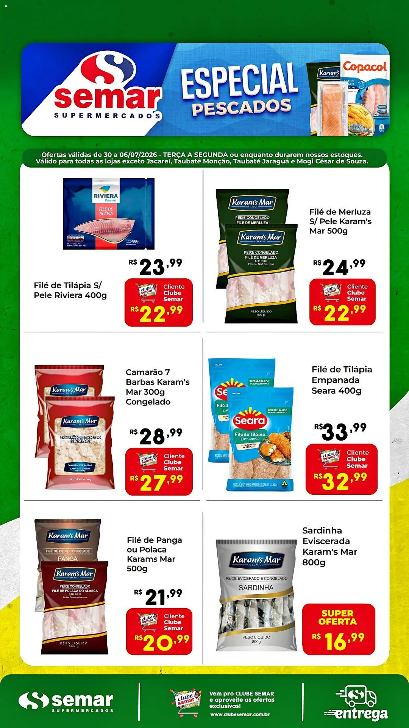 Semar Supermercado Folheto - válido de 30/06/2026 | Página: 1 | Produtos: Camarão, Tilápia, Peixe, Filé de tilápia