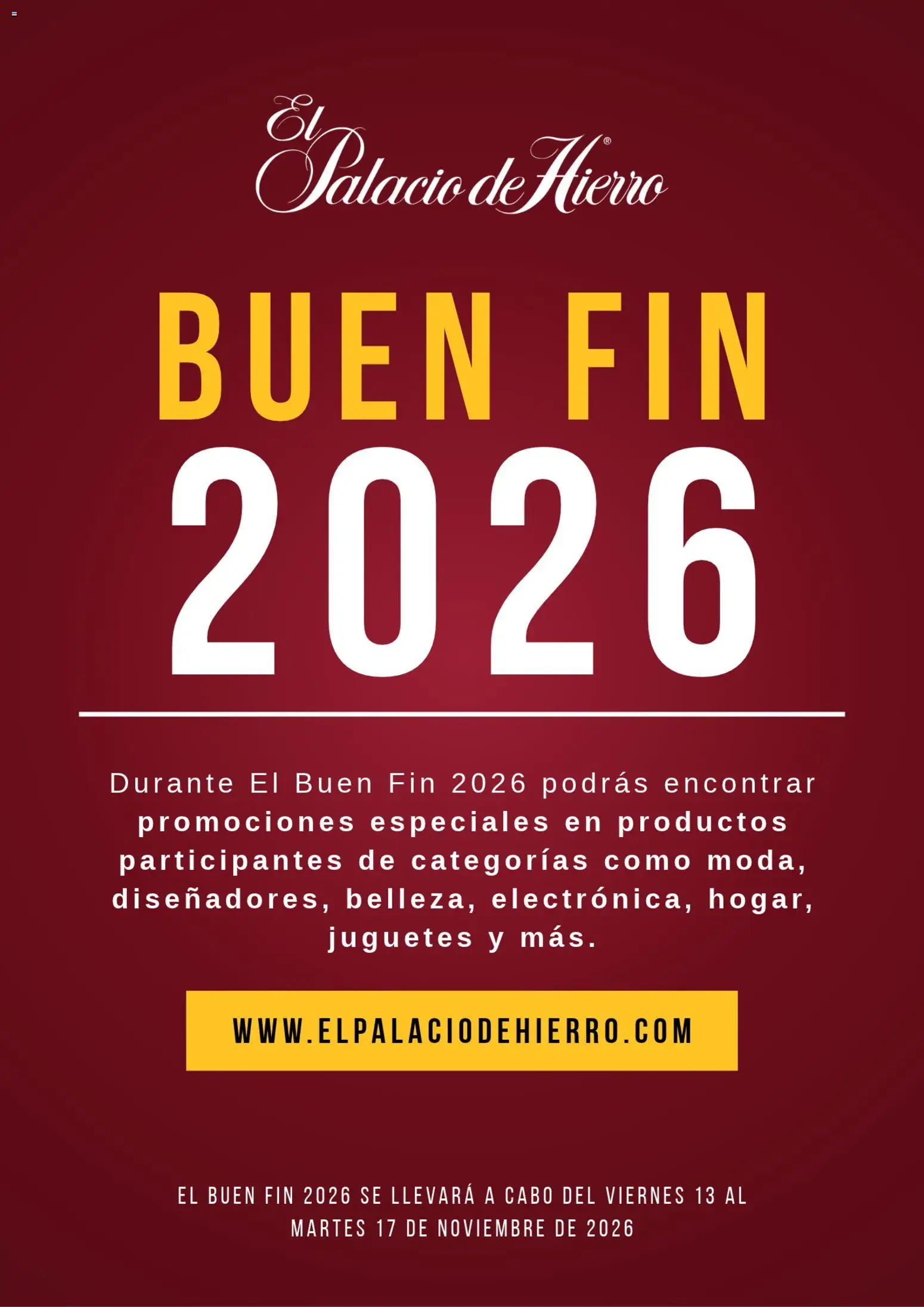Nuevas ofertas de Palacio De Hierro válidas en toda la República Mexicana desde el 08/10/2026. ¡Encuentra las mejores ofertas en Palacio De Hierro Buen Fin aviso! | Página: 1