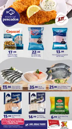 São Judas Tadeu ofertas Especial Pescados - Pré-Visualização do folheto da loja São Judas Tadeu, válido de 04.05.2026