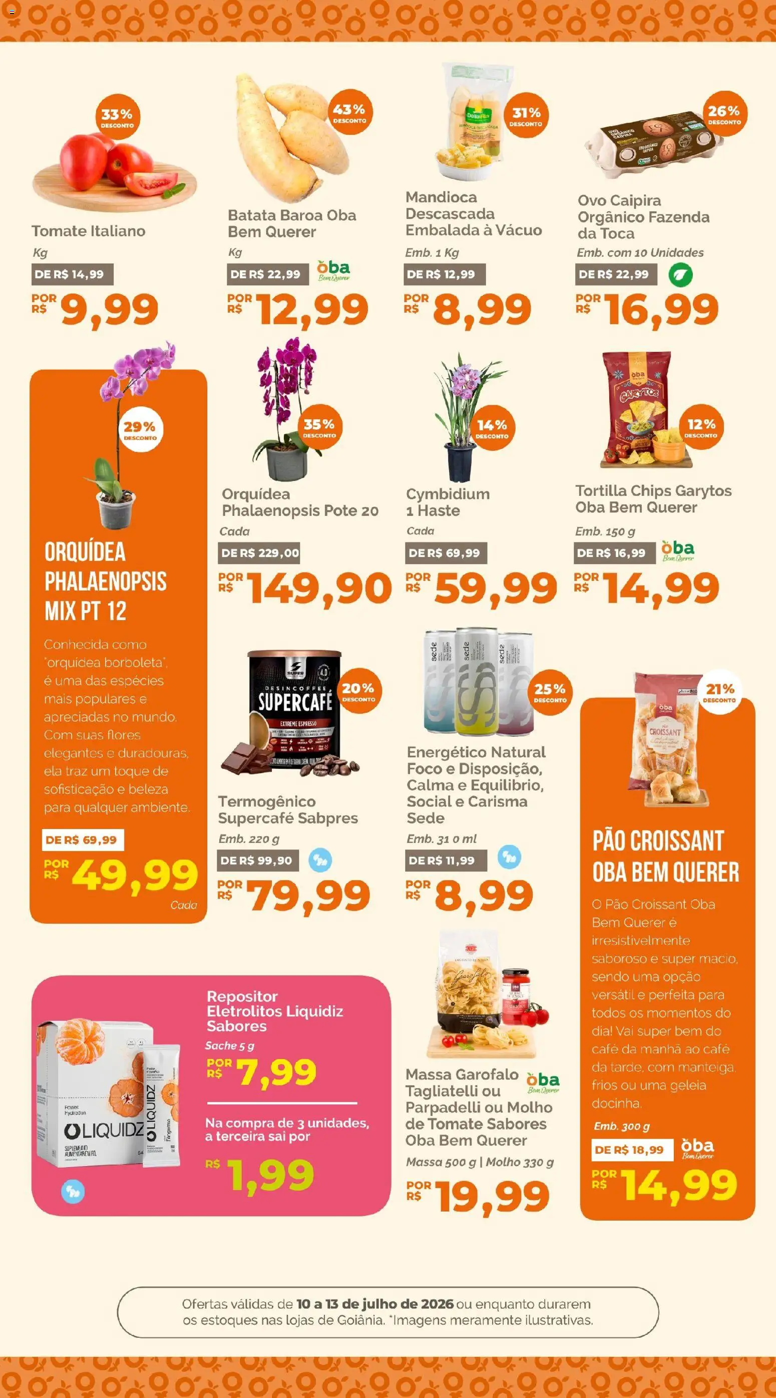 Oba Hortifruti Folheto - válido de 10/07/2026 | Página: 6 | Produtos: Mandioca, Flores, Massa, Batata