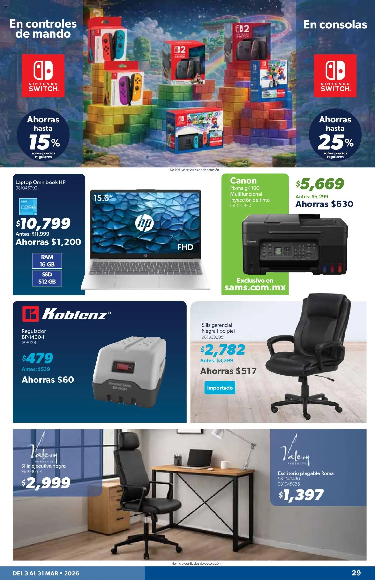 Nuevas ofertas de Sam's Club válidas en toda la República Mexicana desde el 03/03/2026. ¡Encuentra las mejores ofertas en Sam's Club catálogo! | Página: 29 | Productos: Silla, Nintendo Switch, Escritorio, Laptop