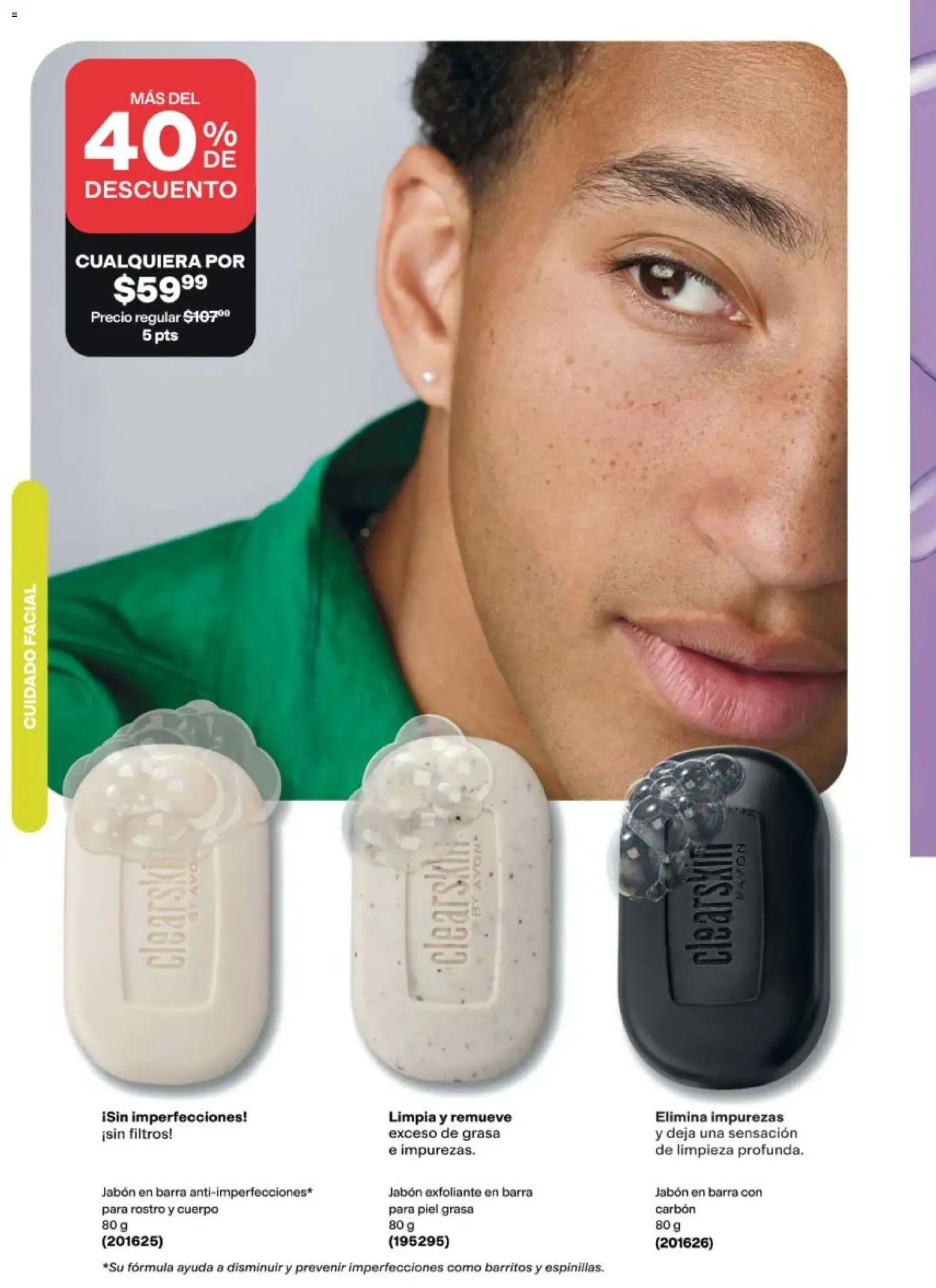 Nuevas ofertas de AVON válidas en toda la República Mexicana desde el 21/08/2026. ¡Encuentra las mejores ofertas en AVON campaña 13 2026! | Página: 122 | Productos: Exfoliante, Barra, Jabón