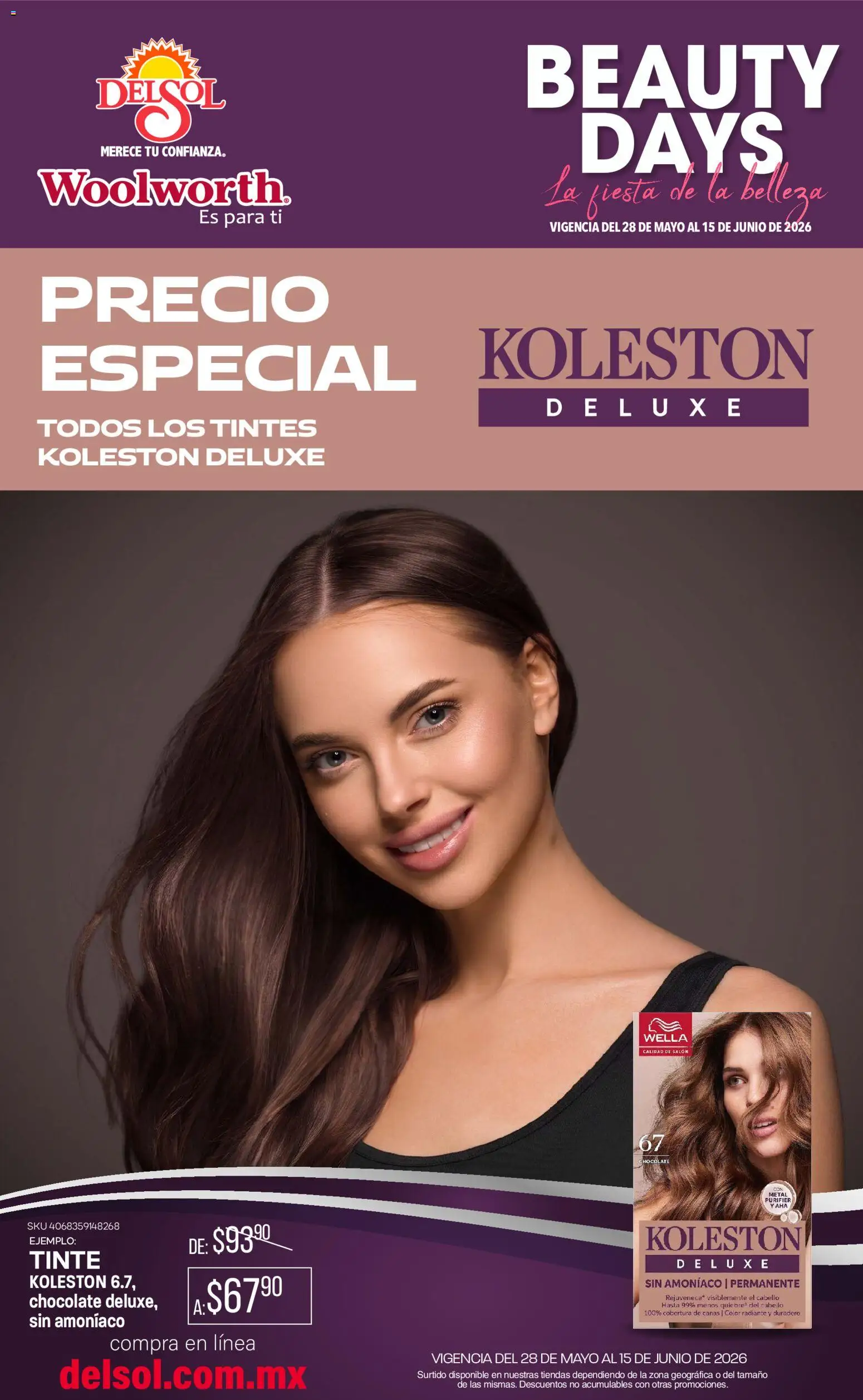 Nuevas ofertas de Del Sol y Woolworth válidas en toda la República Mexicana desde el 28.05.2026. ¡Encuentra las mejores ofertas en Del Sol y Woolworth katalog Beauty Days! | Página: 4 | Productos: Chocolate, Radiante