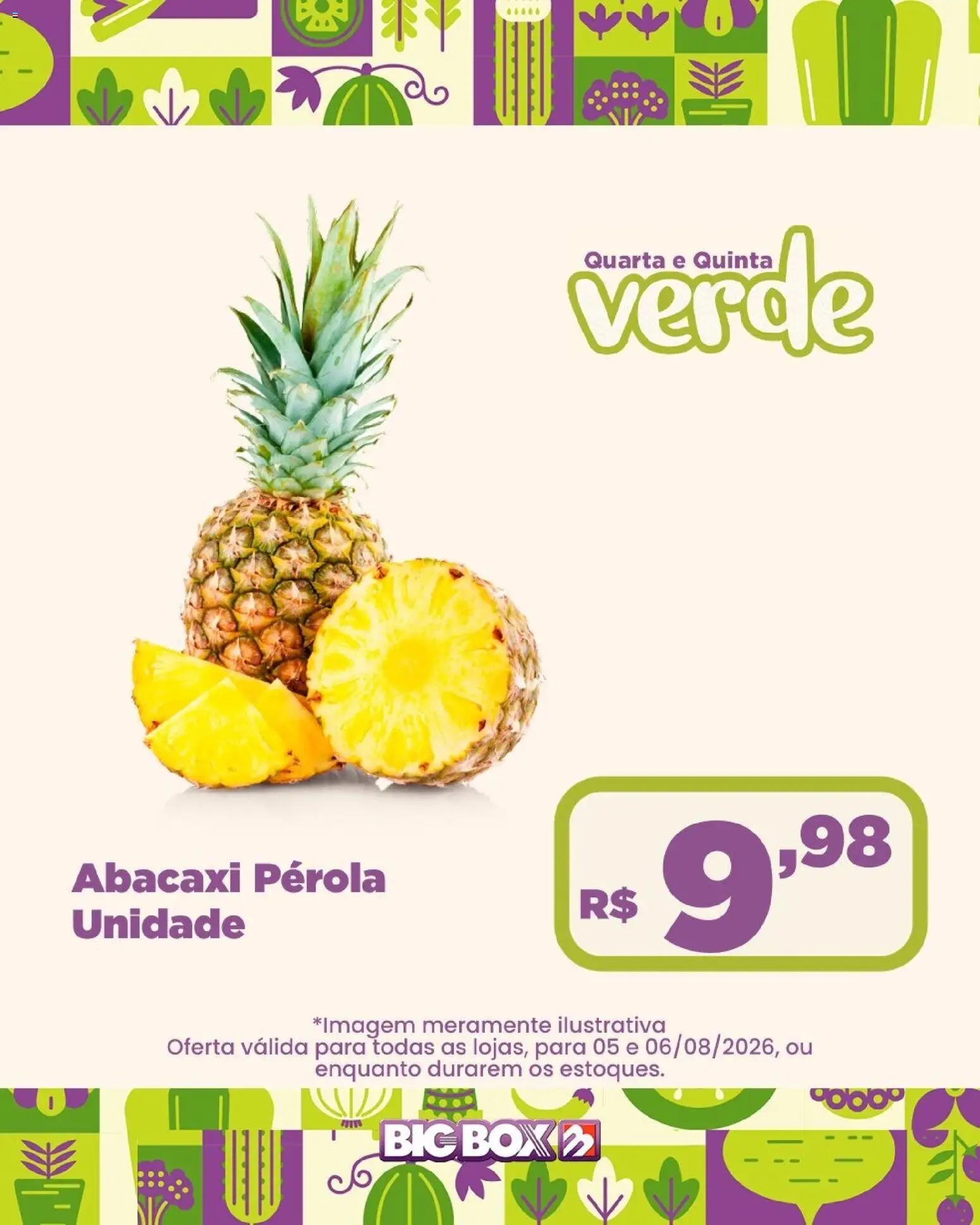 Big Box Folheto - válido de 05/08/2026 | Página: 5 | Produtos: Abacaxi