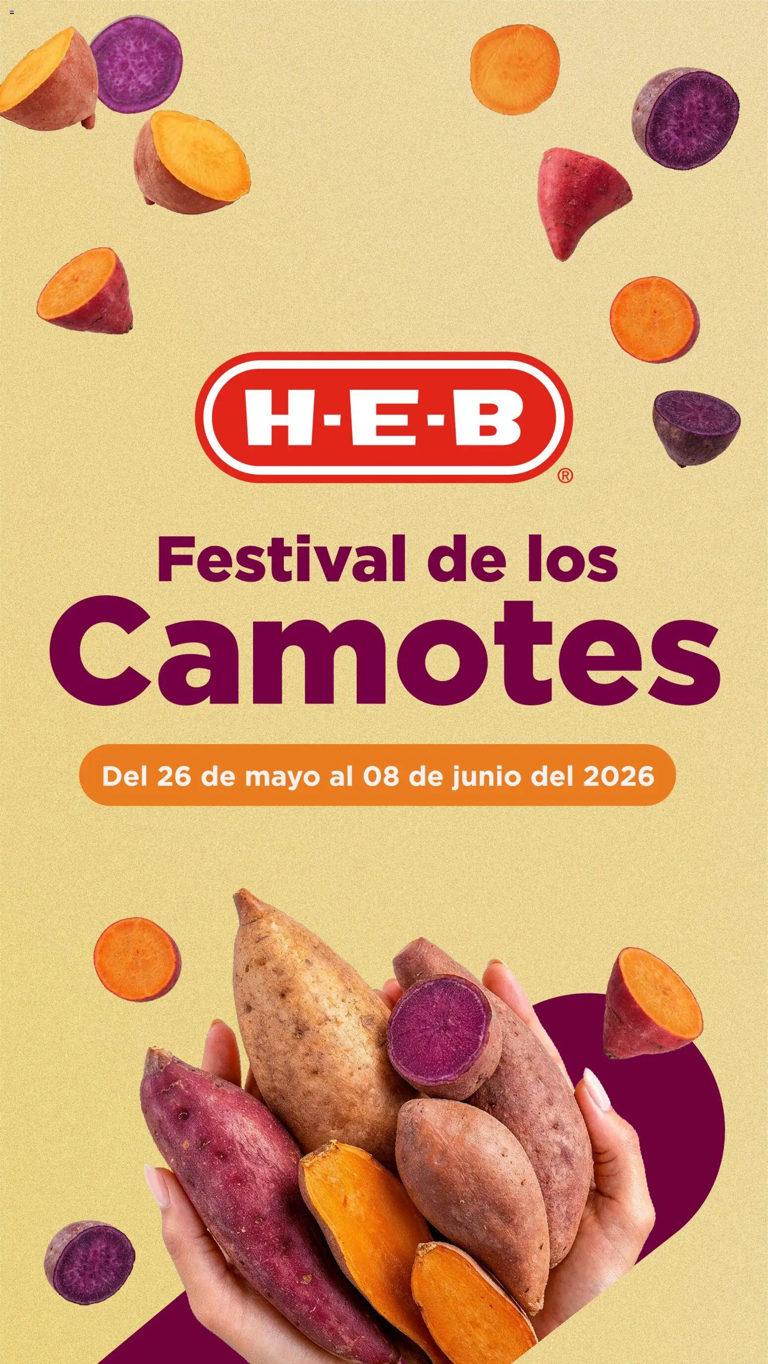Nuevas ofertas de H-E-B válidas en toda la República Mexicana desde el 26.05.2026. ¡Encuentra las mejores ofertas en H-E-B folleto Festival de los Camotes! | Página: 1