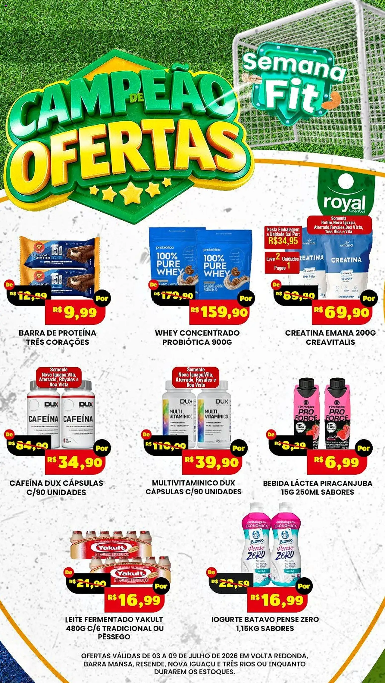 Royal Supermercados Folheto - válido de 03/07/2026 | Página: 1 | Produtos: Pêssego, Tres corações, Bebida, Leite fermentado