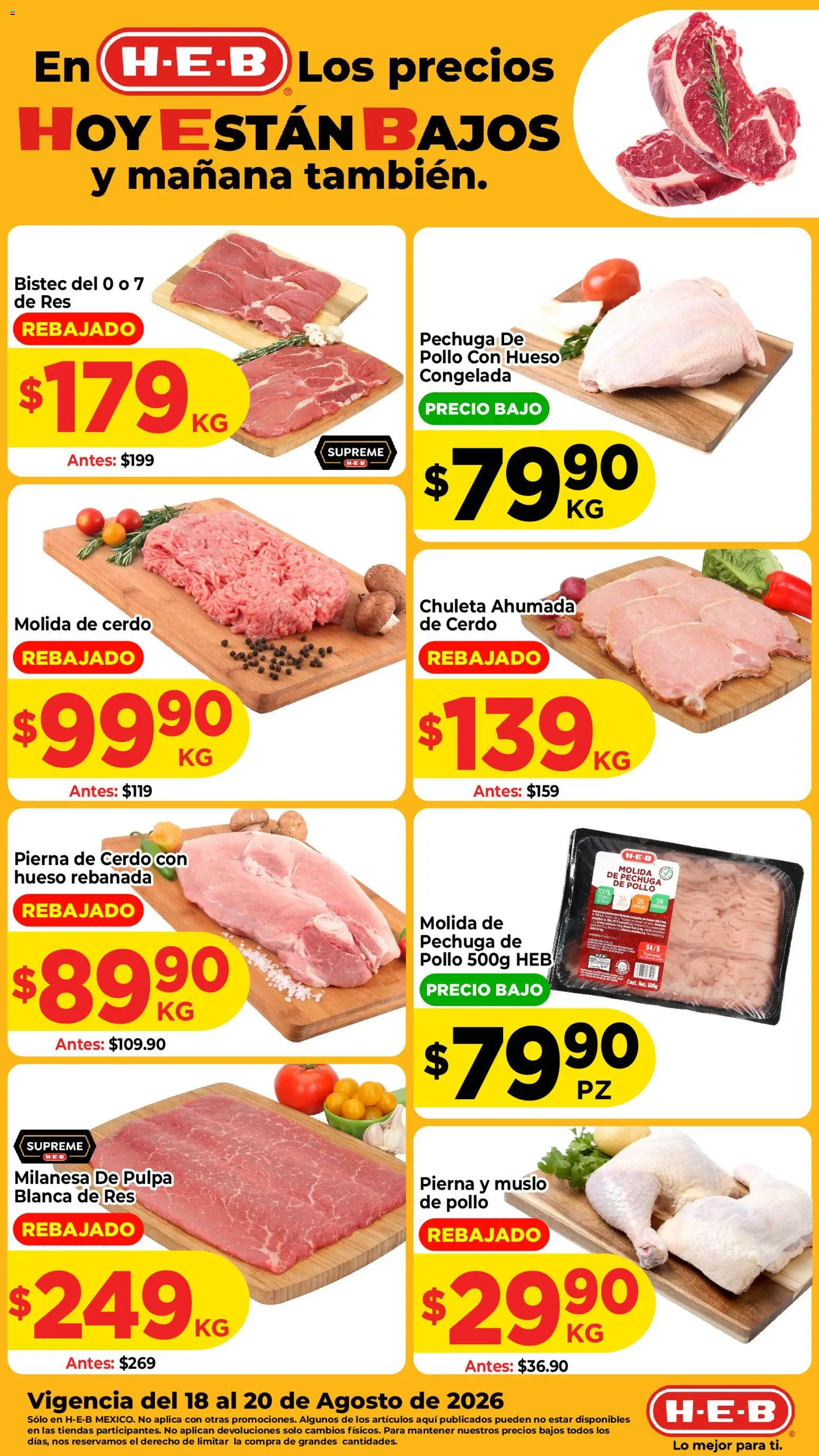 Nuevas ofertas de H-E-B válidas en toda la República Mexicana desde el 18/08/2026. ¡Encuentra las mejores ofertas en H-E-B folleto Los precios hoy están bajos! | Página: 1 | Productos: Pollo, Milanesa, Cerdo, Res