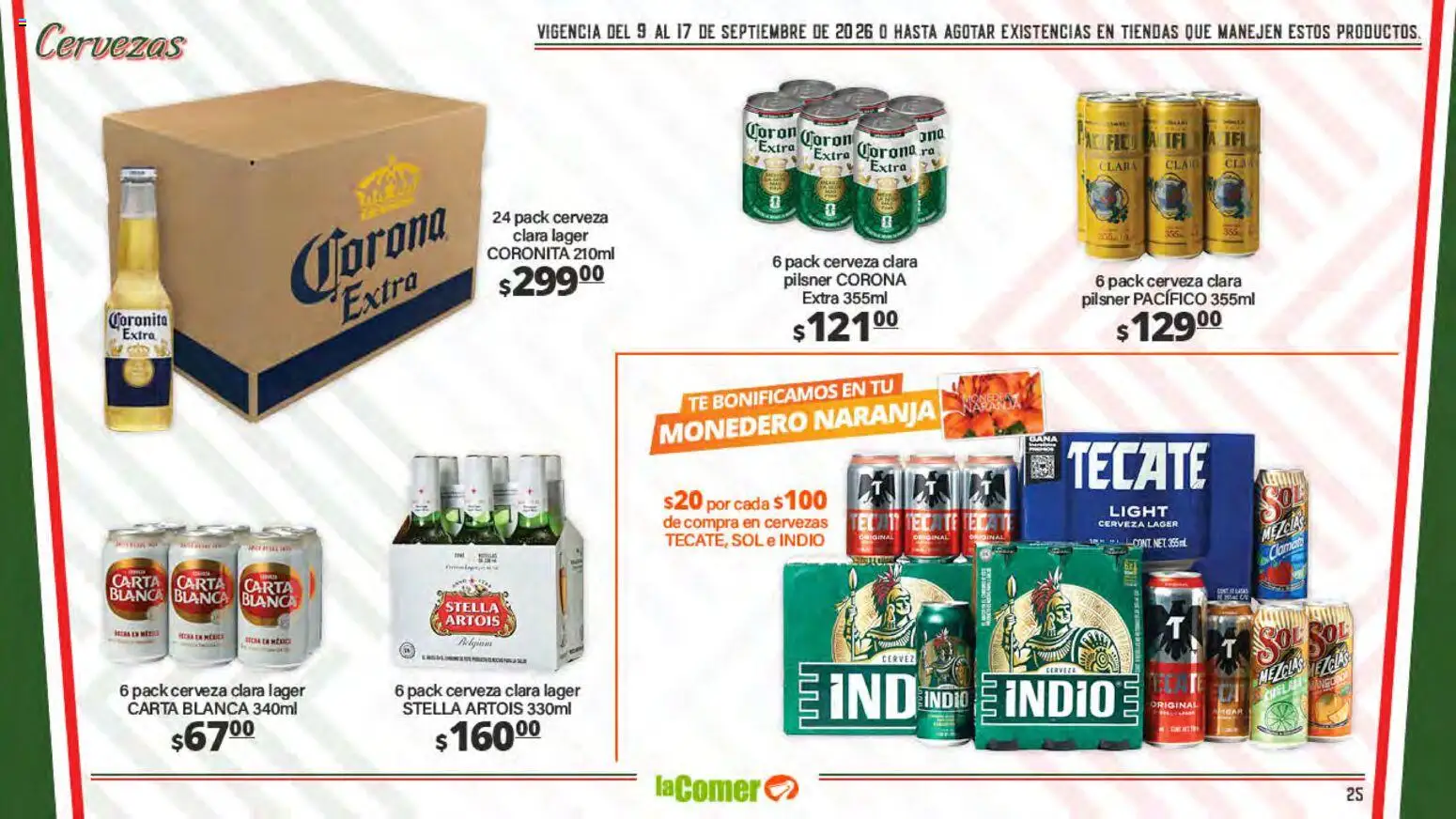 Nuevas ofertas de La Comer válidas en toda la República Mexicana desde el 09/09/2026. ¡Encuentra las mejores ofertas en La Comer folleto La Grandeza de México se comparte en la mesa! | Página: 25 | Productos: Monedero, Cerveza, Corona Extra, Té