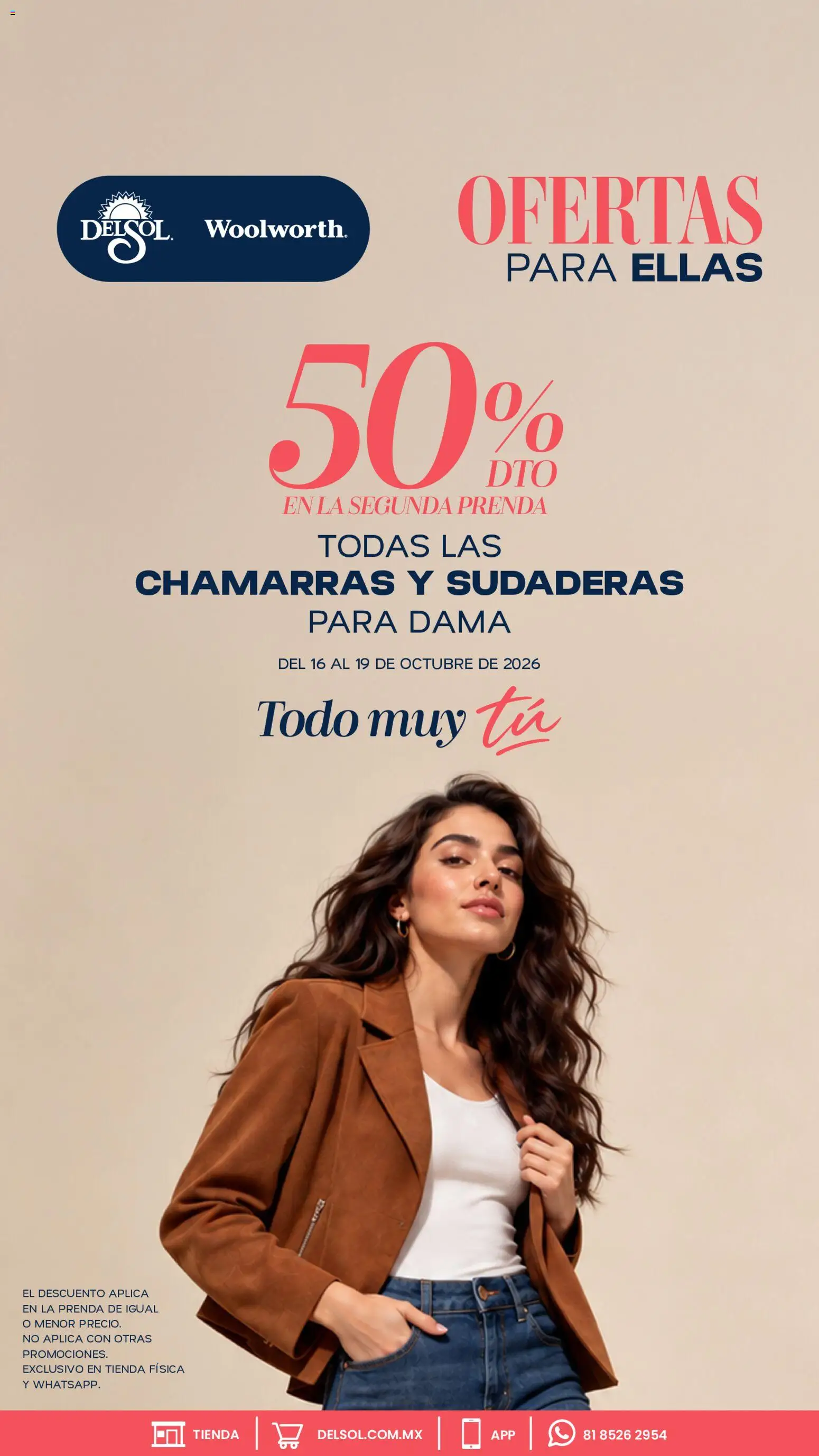 Nuevas ofertas de Del Sol y Woolworth válidas en toda la República Mexicana desde el 16/10/2026. ¡Encuentra las mejores ofertas en Del Sol y Woolworth catálogo Ofertas Para Ellas - Todo Muy Tú! | Página: 5