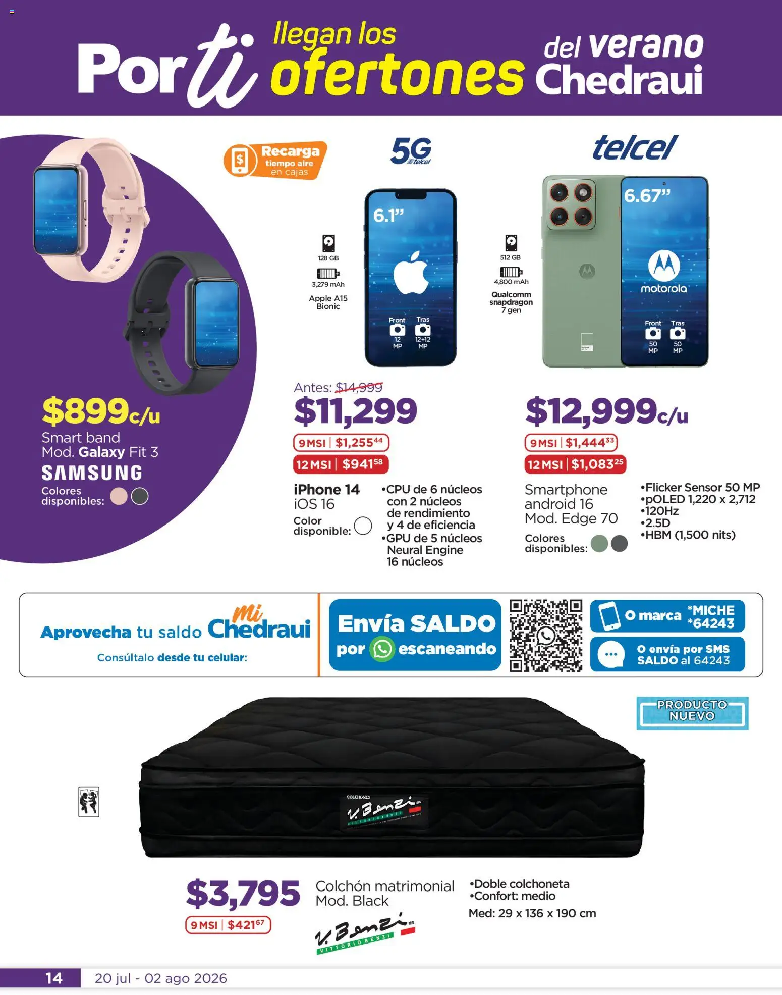 Nuevas ofertas de Chedraui válidas en toda la República Mexicana desde el 20/07/2026. ¡Encuentra las mejores ofertas en Chedraui folleto! | Página: 14 | Productos: Colchoneta, Colchón, Smartphone