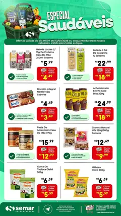 Semar Supermercado ofertas Especial Saudáveis - Pré-Visualização do folheto da loja Semar Supermercado, válido de 07/07/2026 | Página: 1 | Produtos: Amendoim, Achocolatado, Açúcar, Avelã