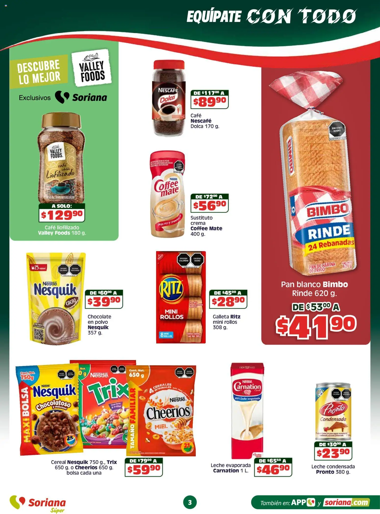 Nuevas ofertas de Soriana válidas en toda la República Mexicana desde el 07.05.2026. ¡Encuentra las mejores ofertas en Soriana Apoyamos con todo Súper Nacional! | Página: 3 | Productos: Crema, Chocolate, Mate, Polvo