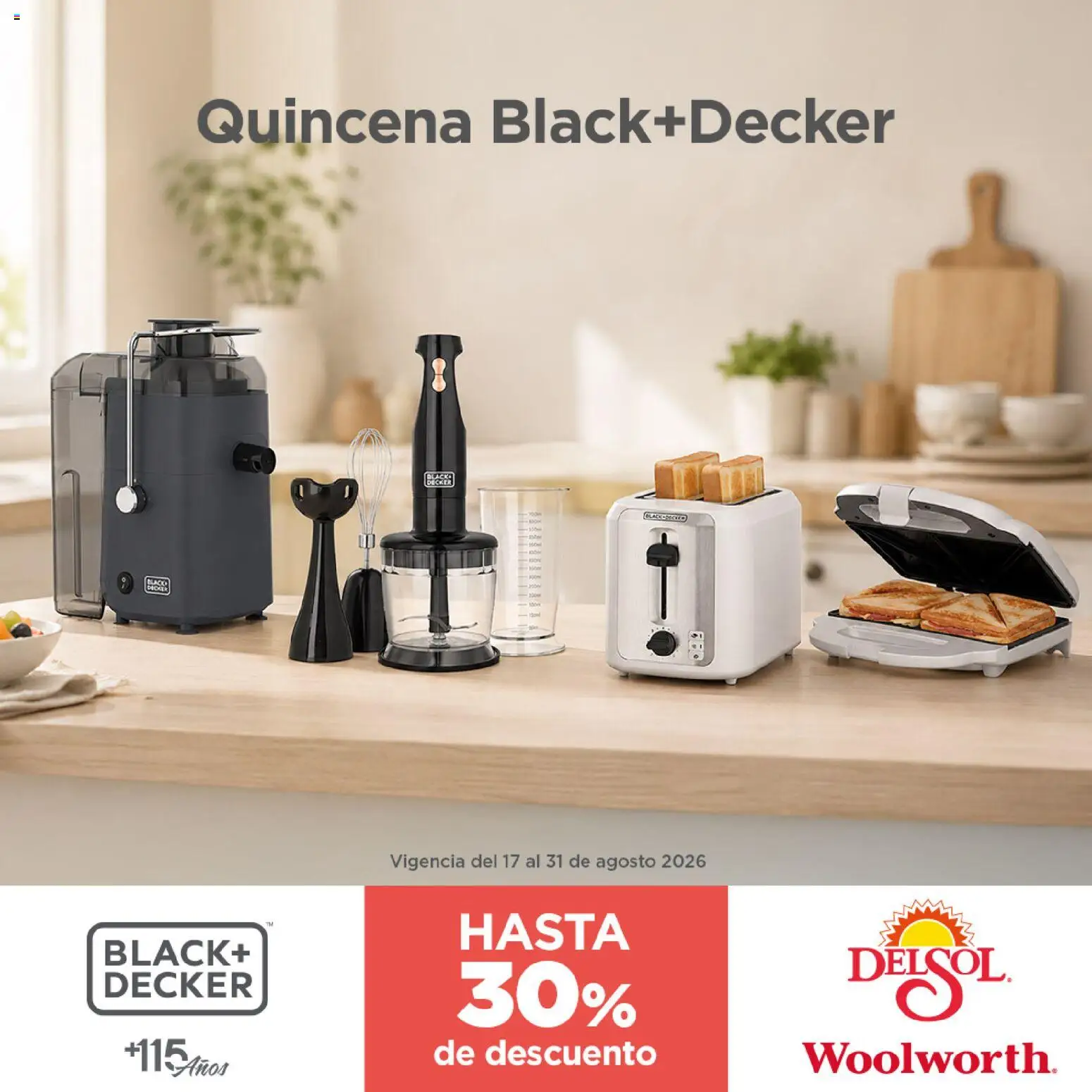 Nuevas ofertas de Del Sol y Woolworth válidas en toda la República Mexicana desde el 17/08/2026. ¡Encuentra las mejores ofertas en Del Sol y Woolworth katalog Quincena Black+Decker! | Página: 2