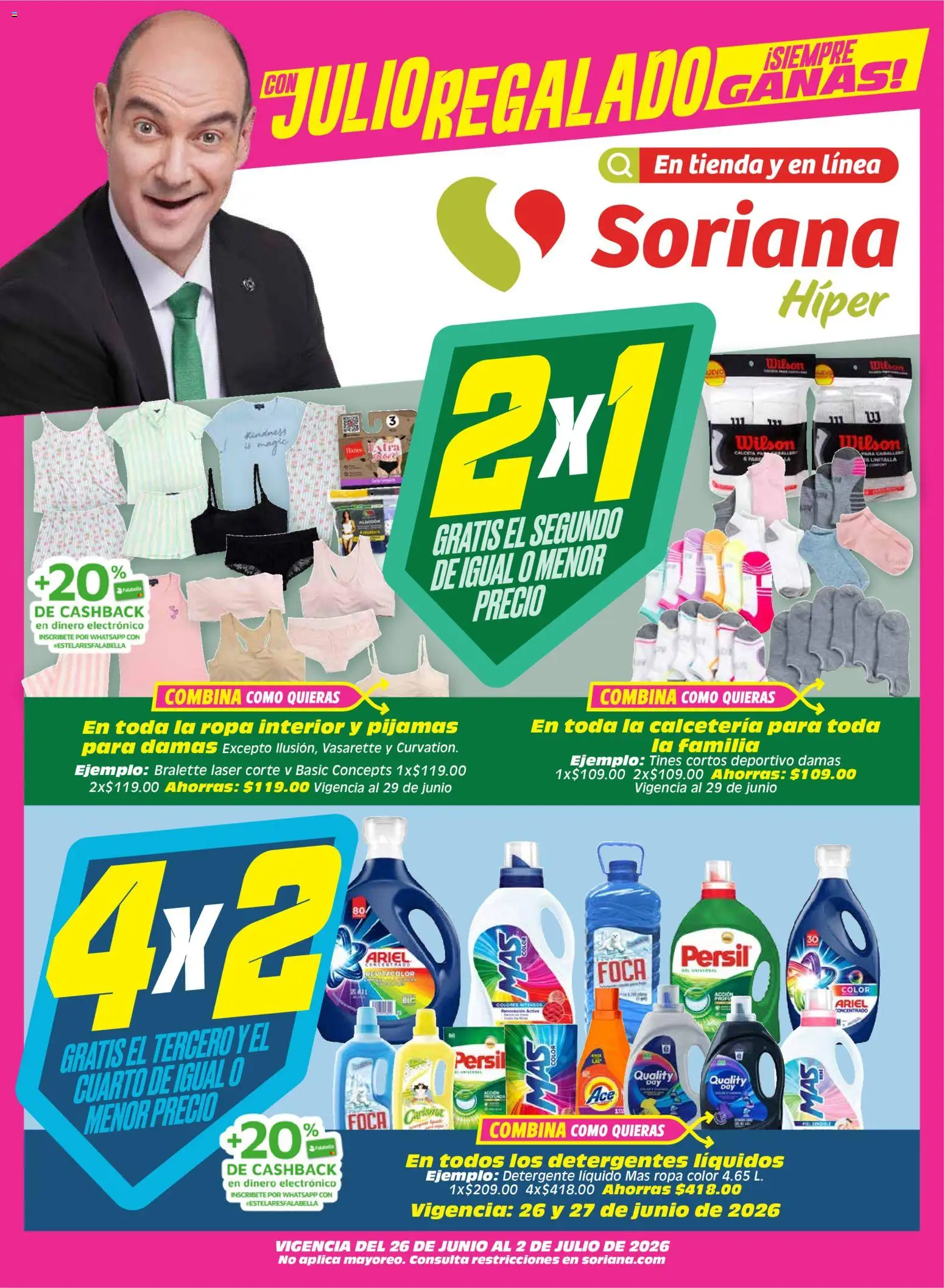 Nuevas ofertas de Soriana válidas en toda la República Mexicana desde el 26/06/2026. ¡Encuentra las mejores ofertas en Soriana Julio Regalado Híper Nacional! | Página: 1 | Productos: Detergente, Ropa, Ropa interior