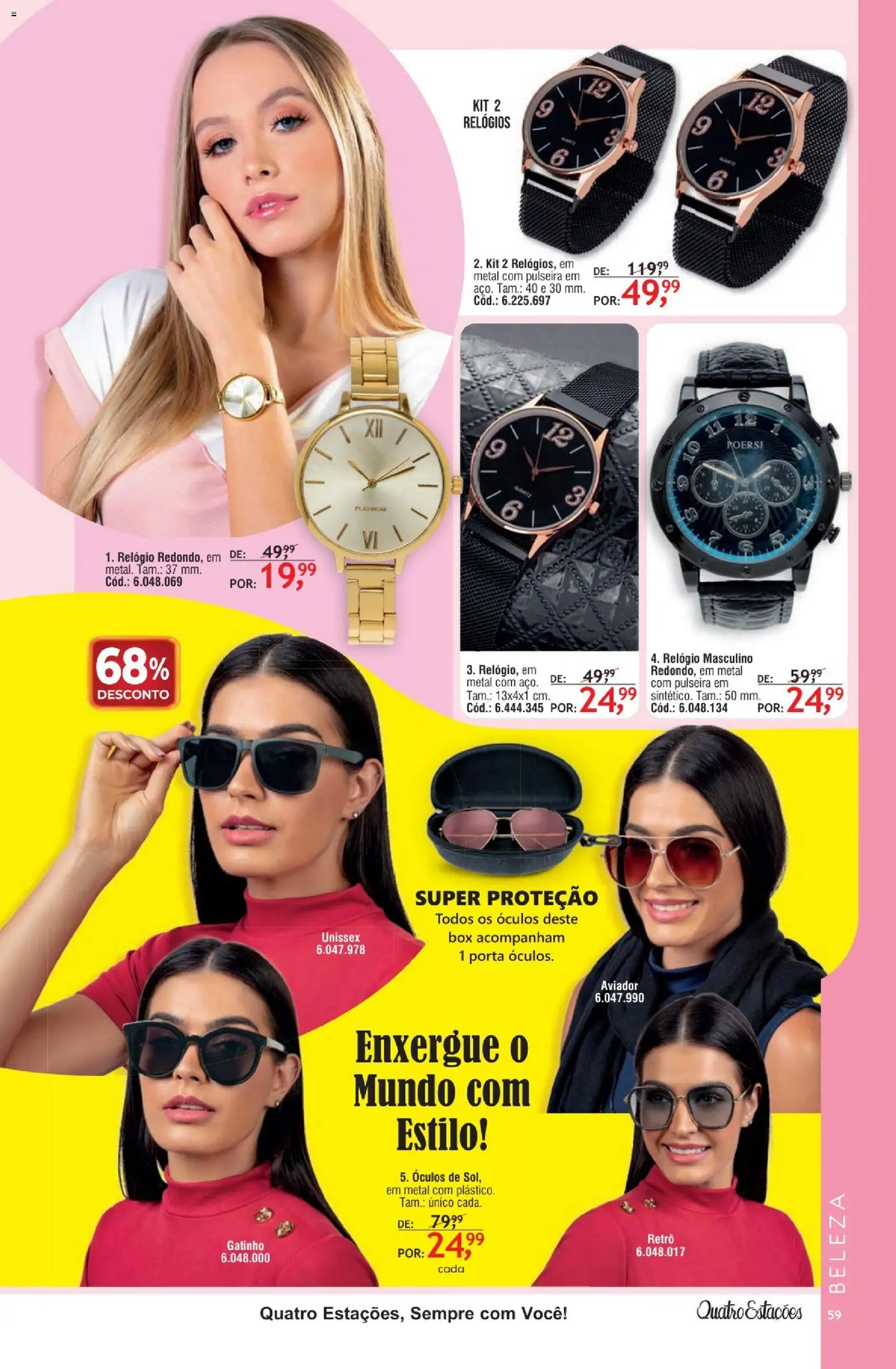 Quatro Estações Folheto - válido de 01/08/2026 | Página: 59 | Produtos: Porta, Pulseira, Óculos, Relógio