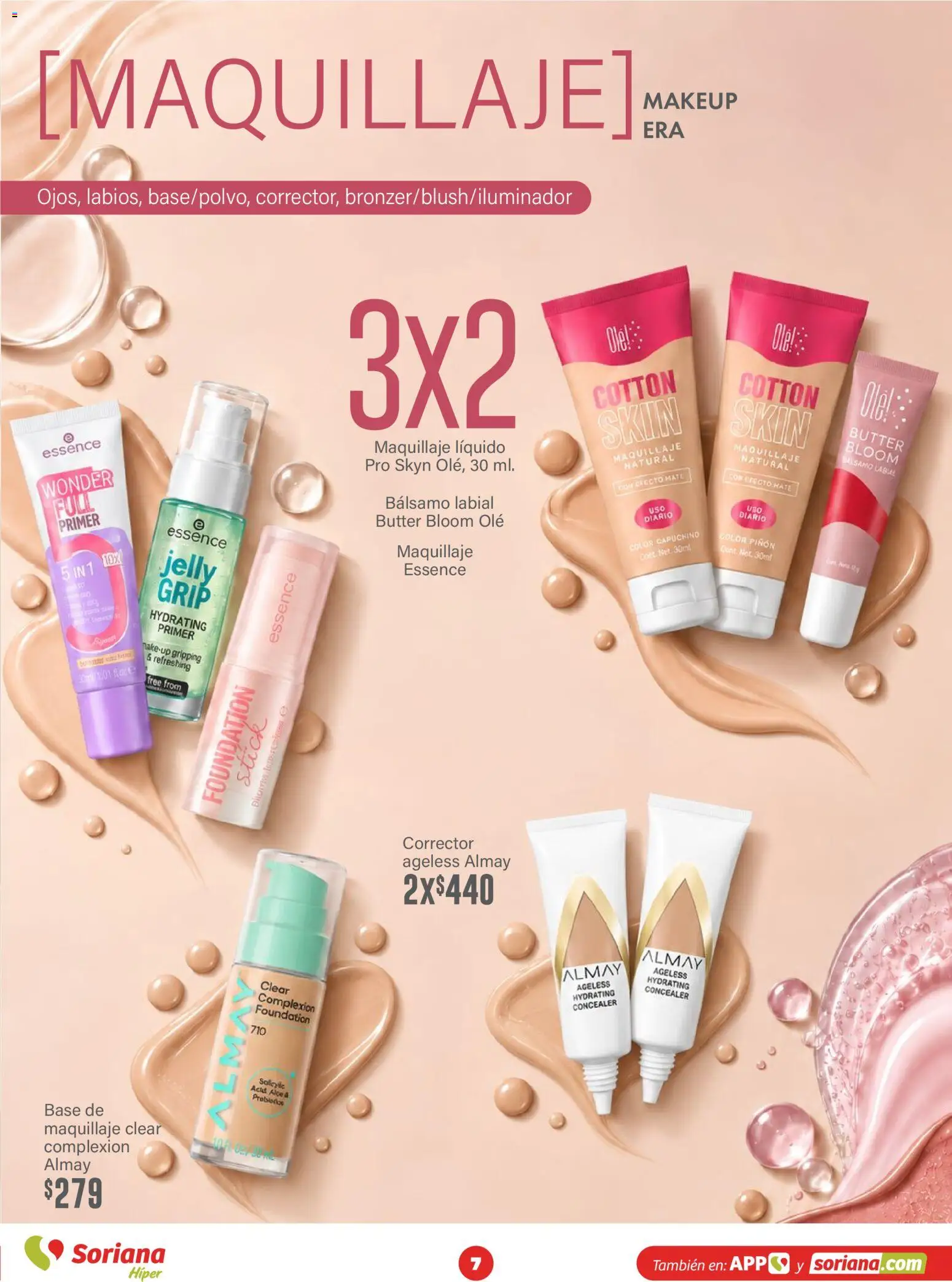 Nuevas ofertas de Soriana válidas en toda la República Mexicana desde el 30/09/2026. ¡Encuentra las mejores ofertas en Soriana Híper - Modo #Glowing! | Página: 7 | Productos: Base de maquillaje, Bálsamo, Mate, Bálsamo labial
