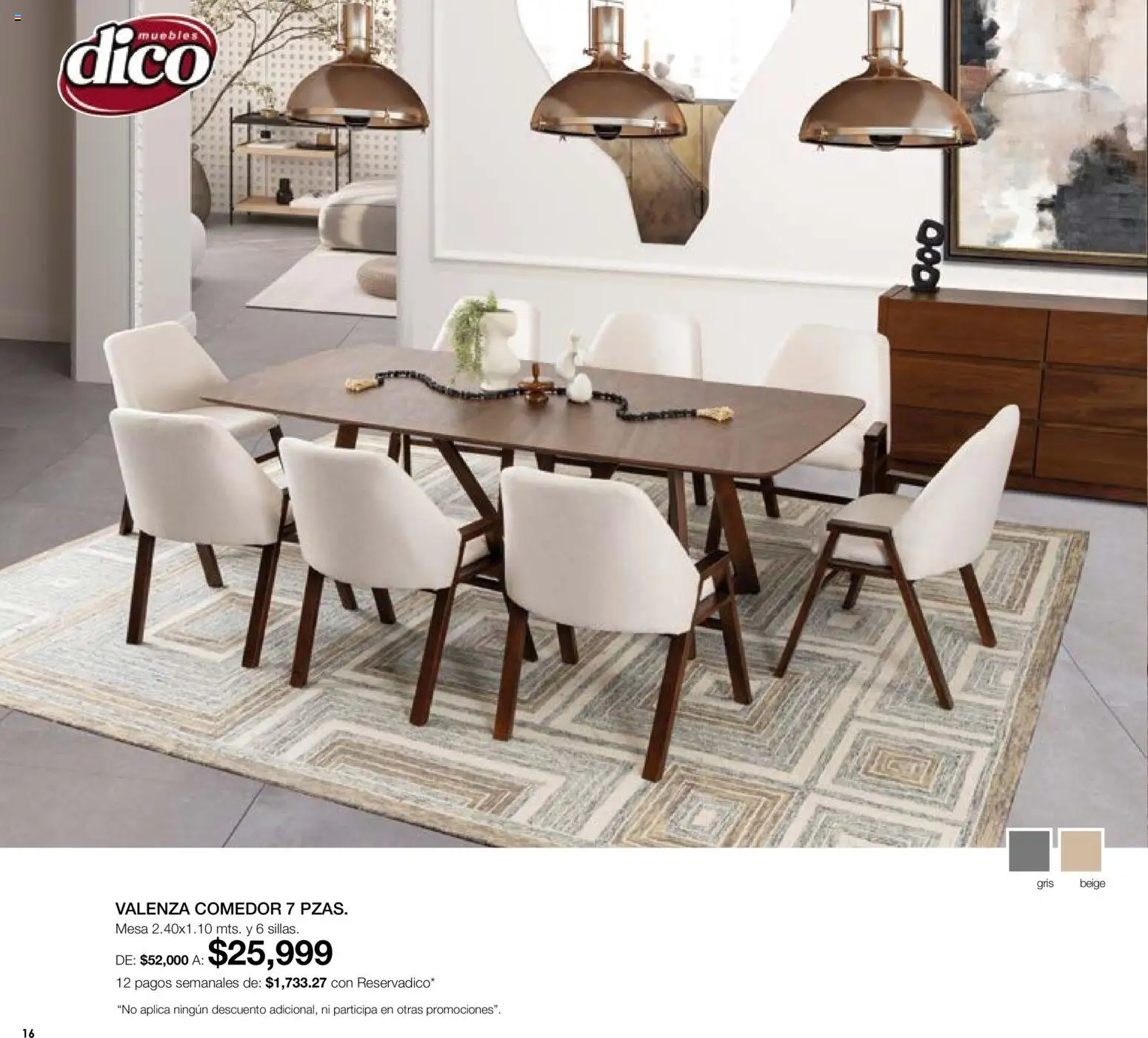 Nuevas ofertas de Muebles Dico válidas en toda la República Mexicana desde el 01/08/2026. ¡Encuentra las mejores ofertas en Muebles Dico catálogo! | Página: 16 | Productos: Mesa