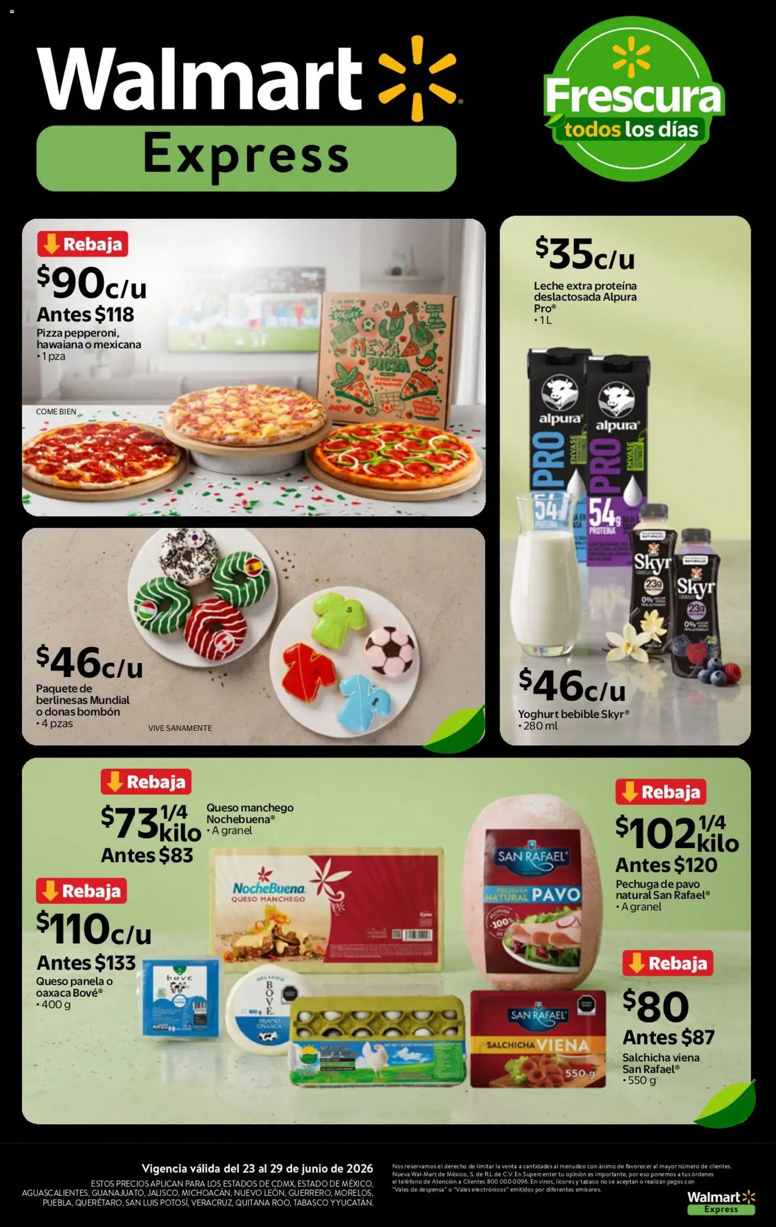 Nuevas ofertas de Walmart Express válidas en toda la República Mexicana desde el 23/06/2026. ¡Encuentra las mejores ofertas en Walmart Express folleto Calidad a precios bajos! | Página: 4 | Productos: Salchicha, Leche, Pizza, Teléfono