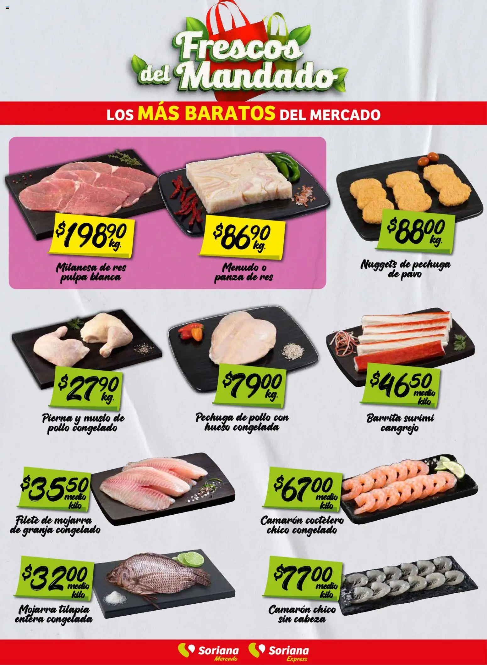 Nuevas ofertas de Soriana válidas en toda la República Mexicana desde el 01/09/2026. ¡Encuentra las mejores ofertas en Soriana Frescos del Mandado Mercado! | Página: 2 | Productos: Pollo, Res, Pavo, Tilapia