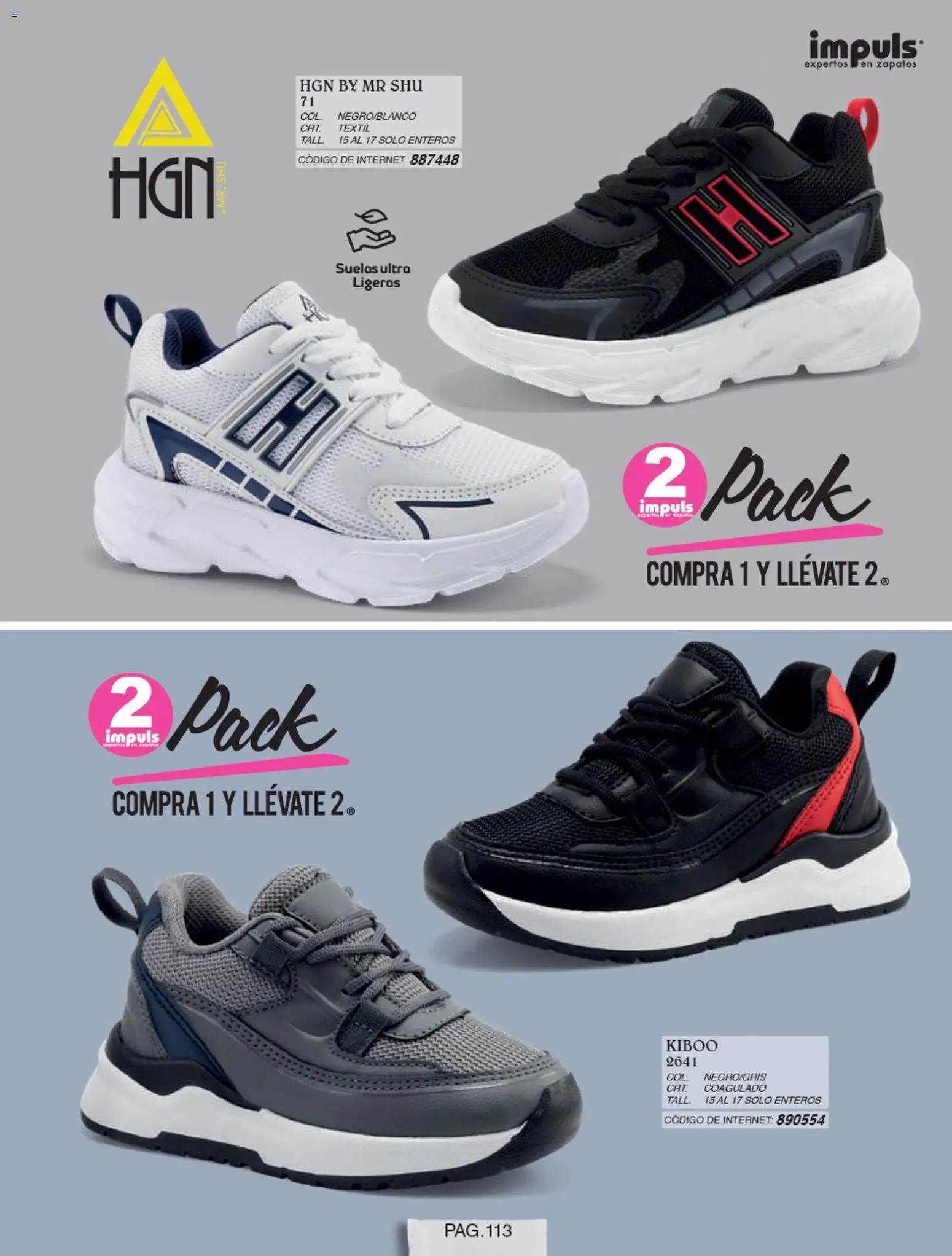 Nuevas ofertas de Impuls válidas en toda la República Mexicana desde el 01/07/2026. ¡Encuentra las mejores ofertas en Impuls catálogo Niño! | Página: 115 | Productos: Zapatos