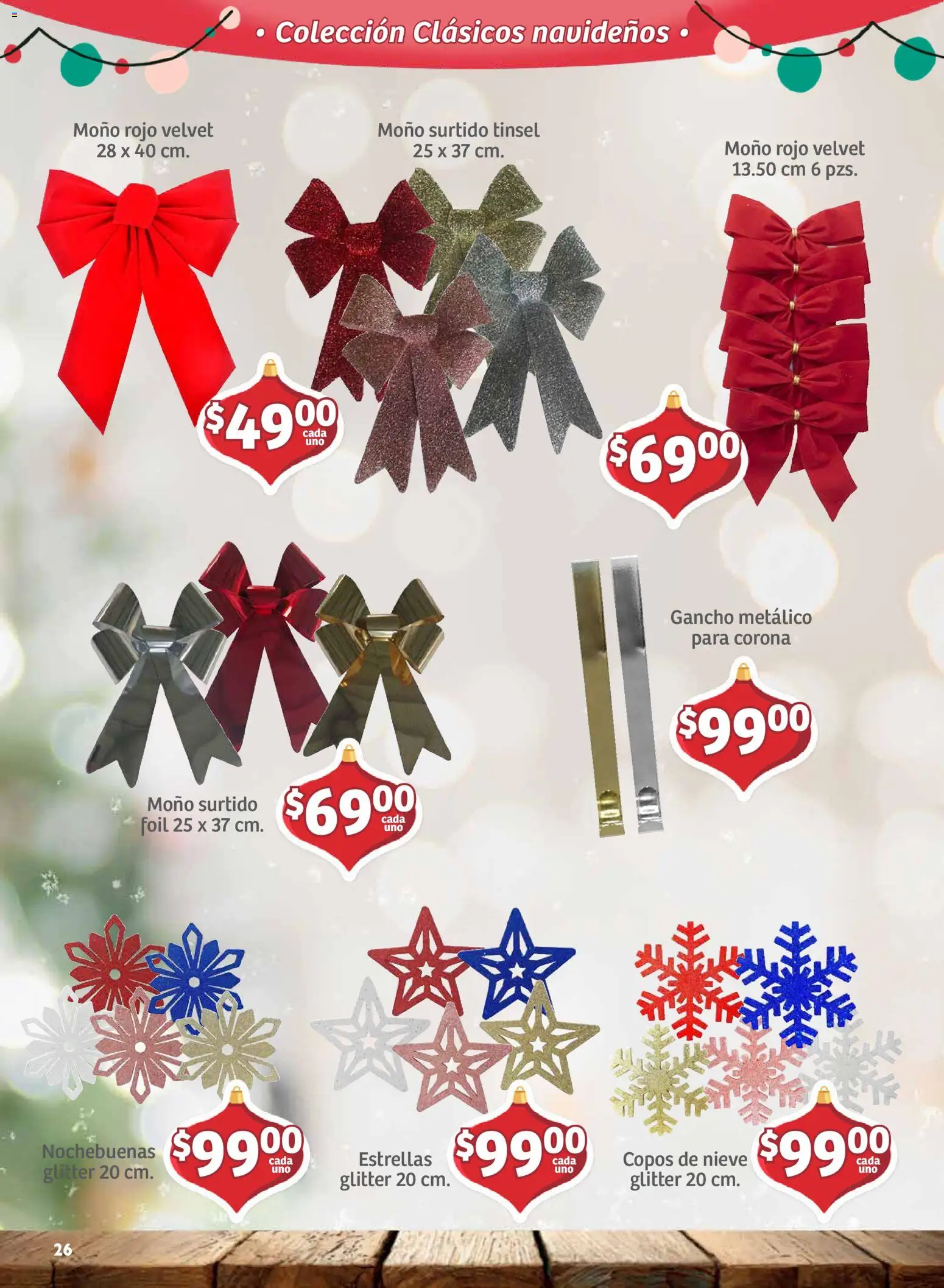 Nuevas ofertas de Soriana válidas en toda la República Mexicana desde el 30/09/2026. ¡Encuentra las mejores ofertas en Soriana folleto Decoración de Navidad Mercado! | Página: 26