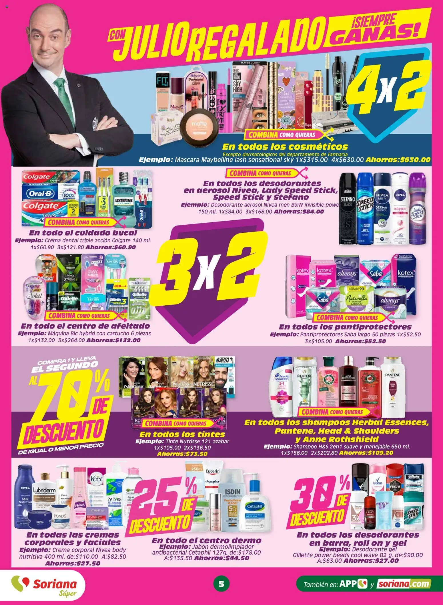 Nuevas ofertas de Soriana válidas en toda la República Mexicana desde el 03/07/2026. ¡Encuentra las mejores ofertas en Soriana Julio Regalado Súper Nacional! | Página: 5 | Productos: Desodorante, Crema, Máscara, Jabón