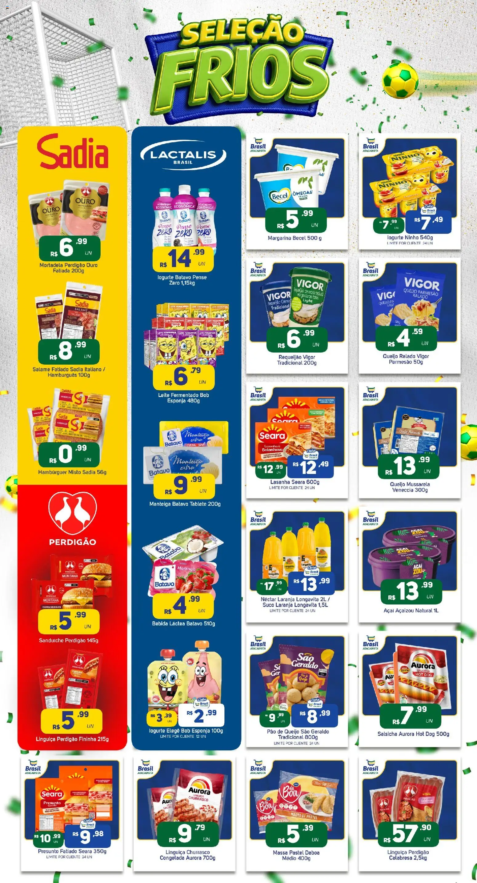 Brasil Atacadista Folheto - válido de 13/07/2026 | Página: 5 | Produtos: Linguiça, Manteiga, Bebida, Pão de queijo