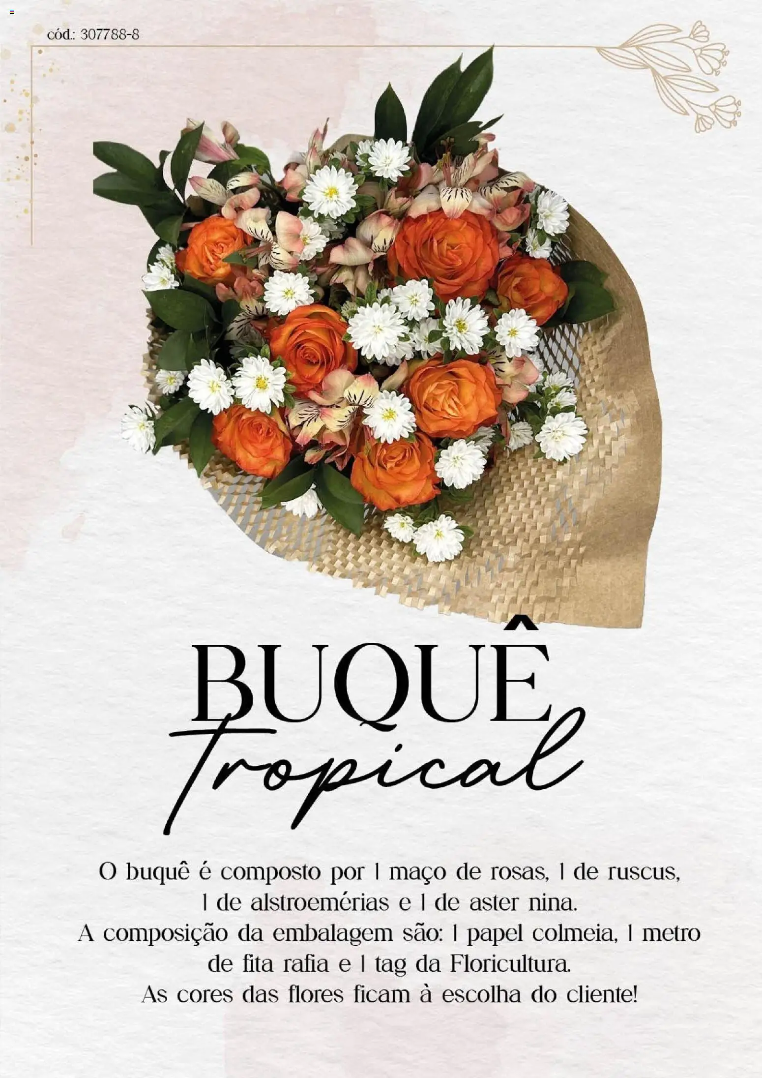 Bistek Supermercados Folheto - válido de 06/02/2026 | Página: 11 | Produtos: Flores, Fita
