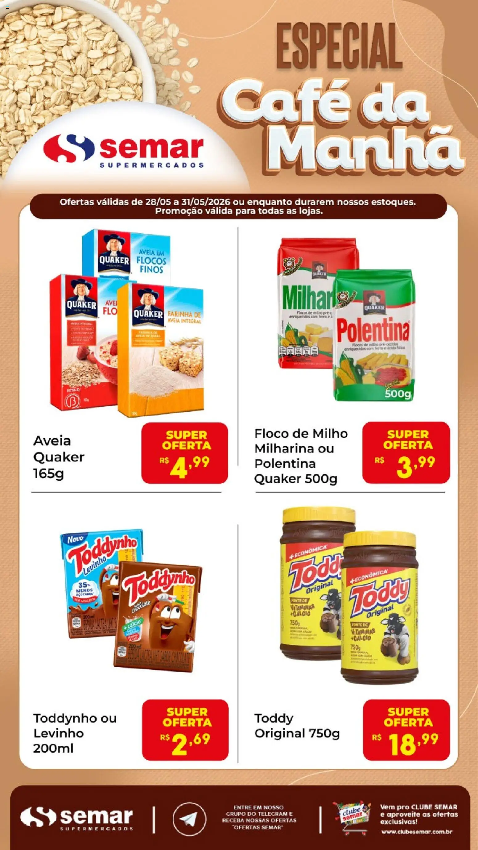 Semar Supermercado Folheto - válido de 28.05.2026 | Página: 1 | Produtos: Café, Chocolate, Flocos, Aveia
