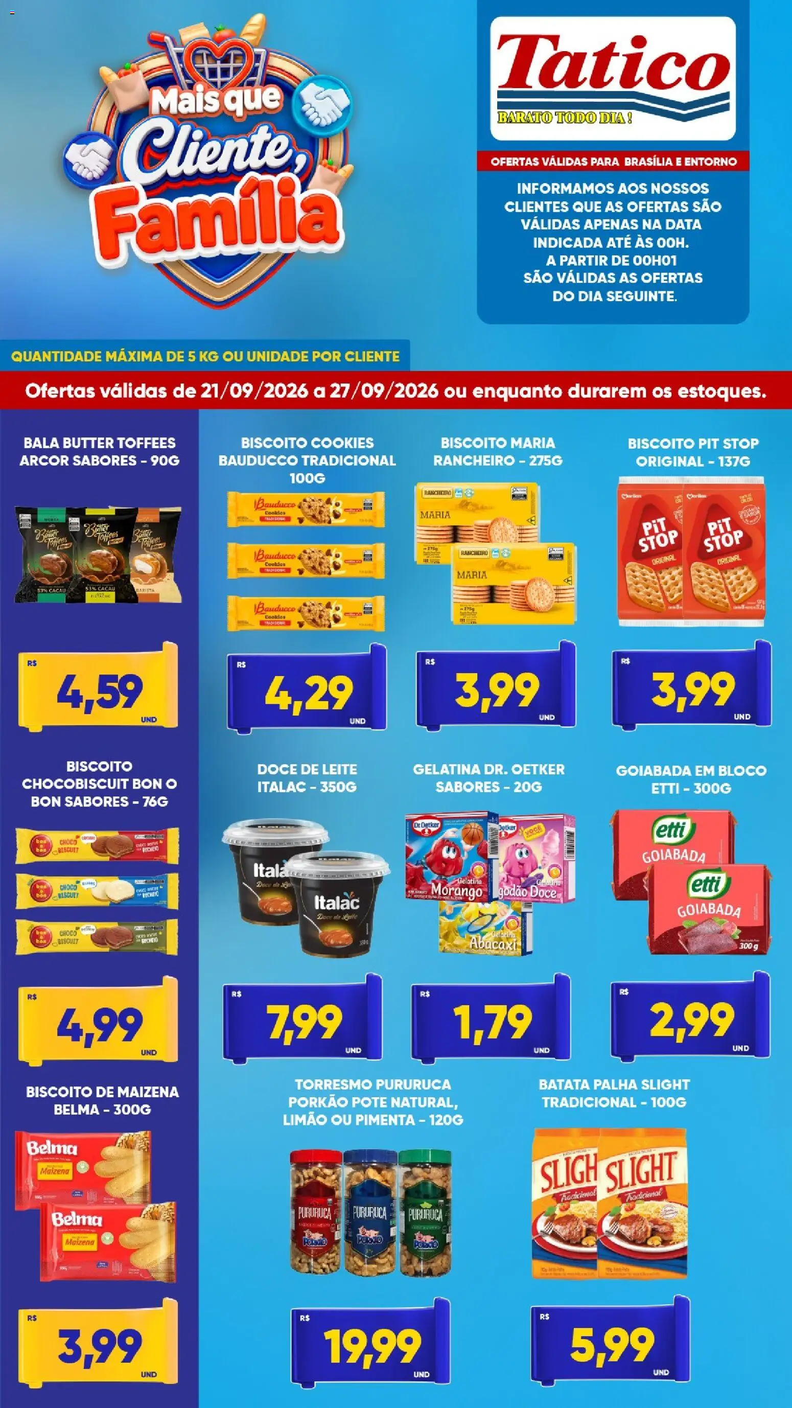 Tatico Folheto - válido de 21/09/2026 | Página: 4 | Produtos: Batata, Cookies, Goiabada, Bala